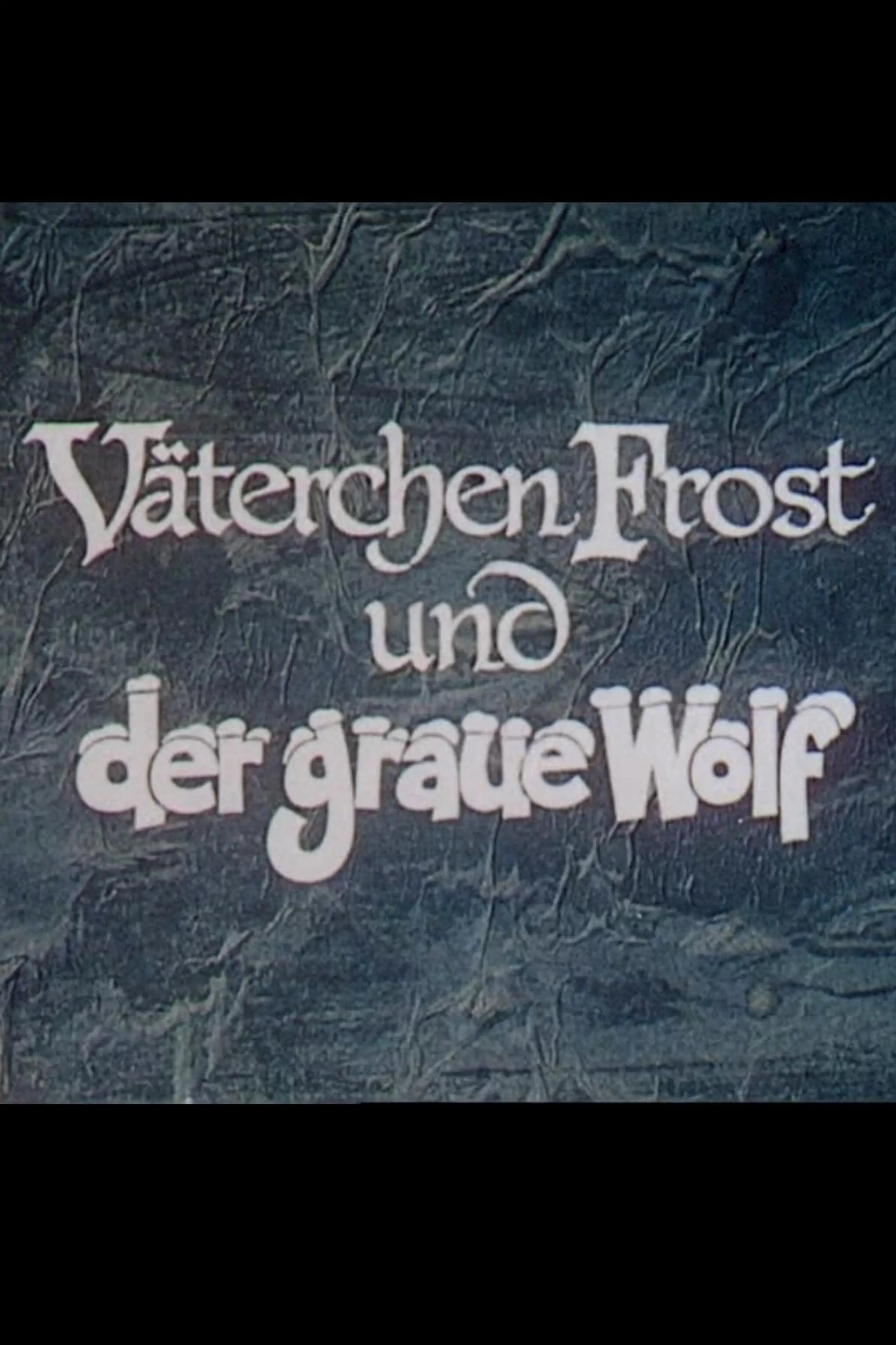 Väterchen Frost und der graue Wolf