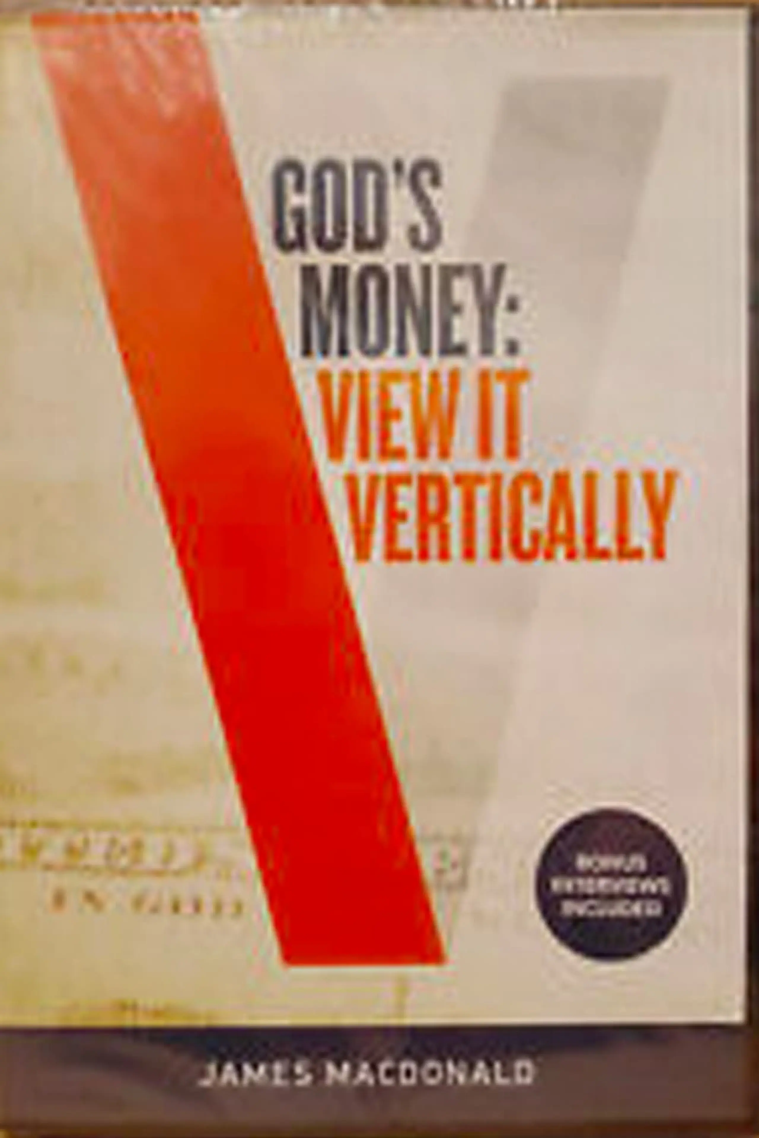 God's Money: View It Vertically