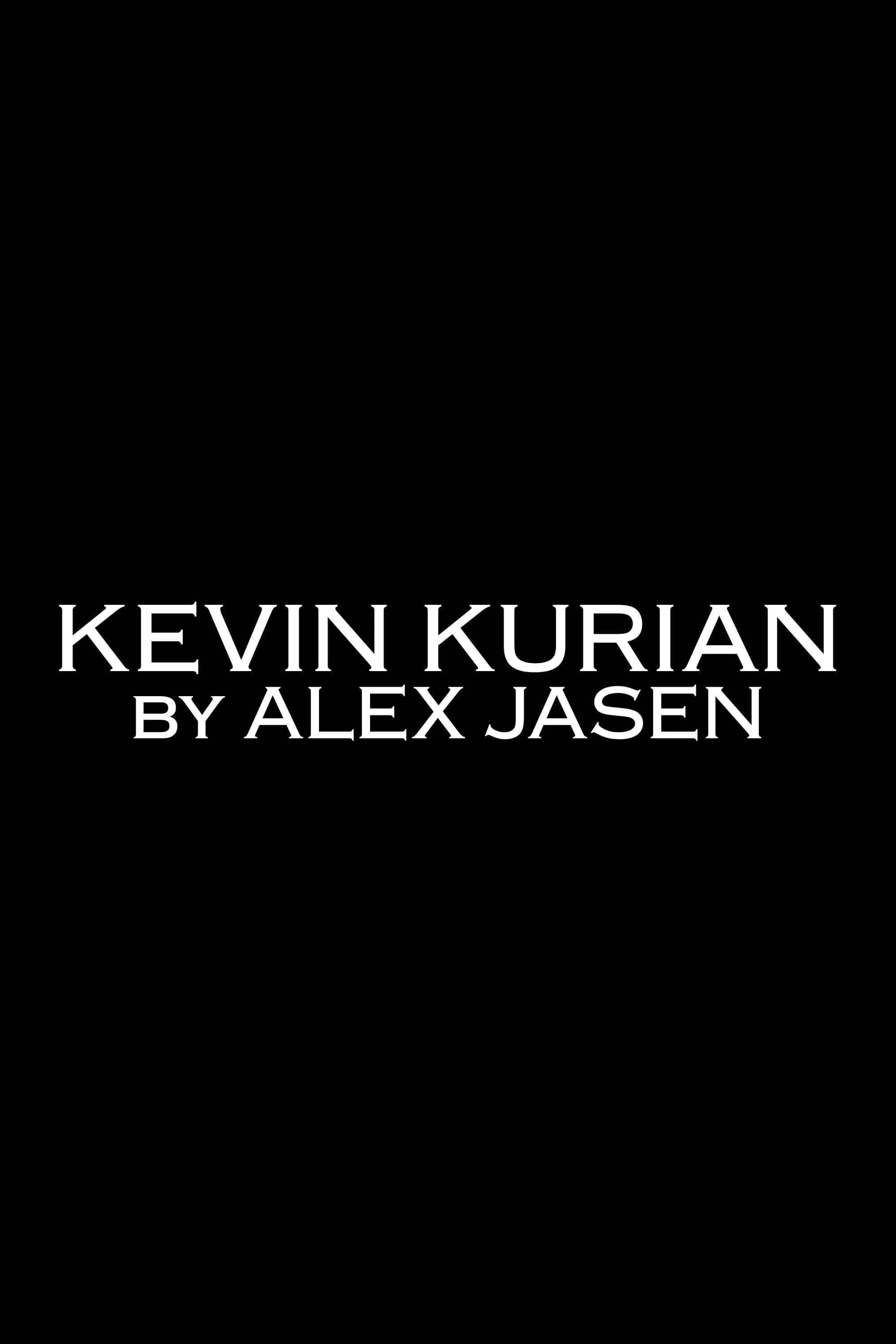 Kevin Kurian by Alex Jasen