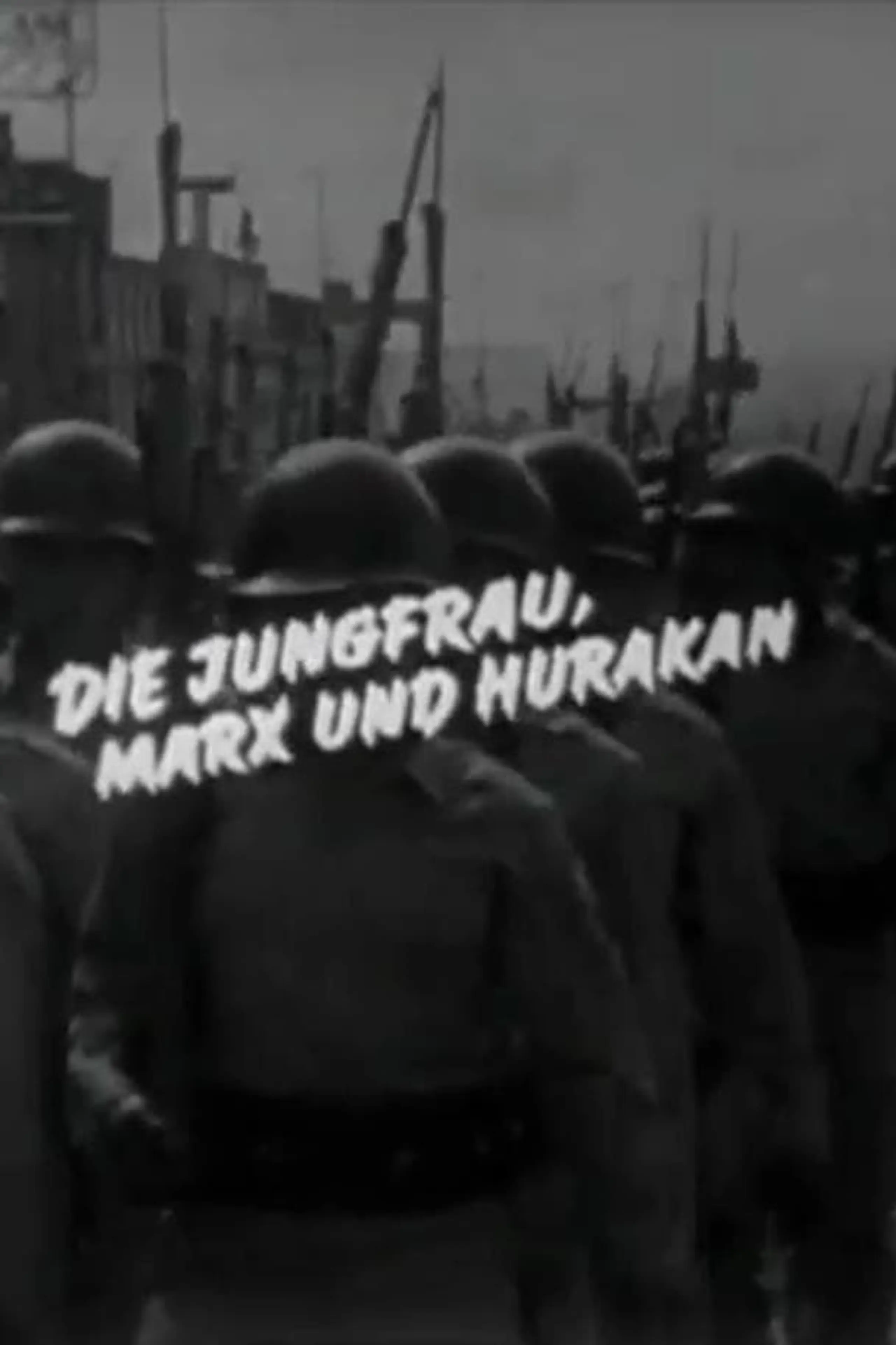 Die Jungfrau, Marx und Hurakan