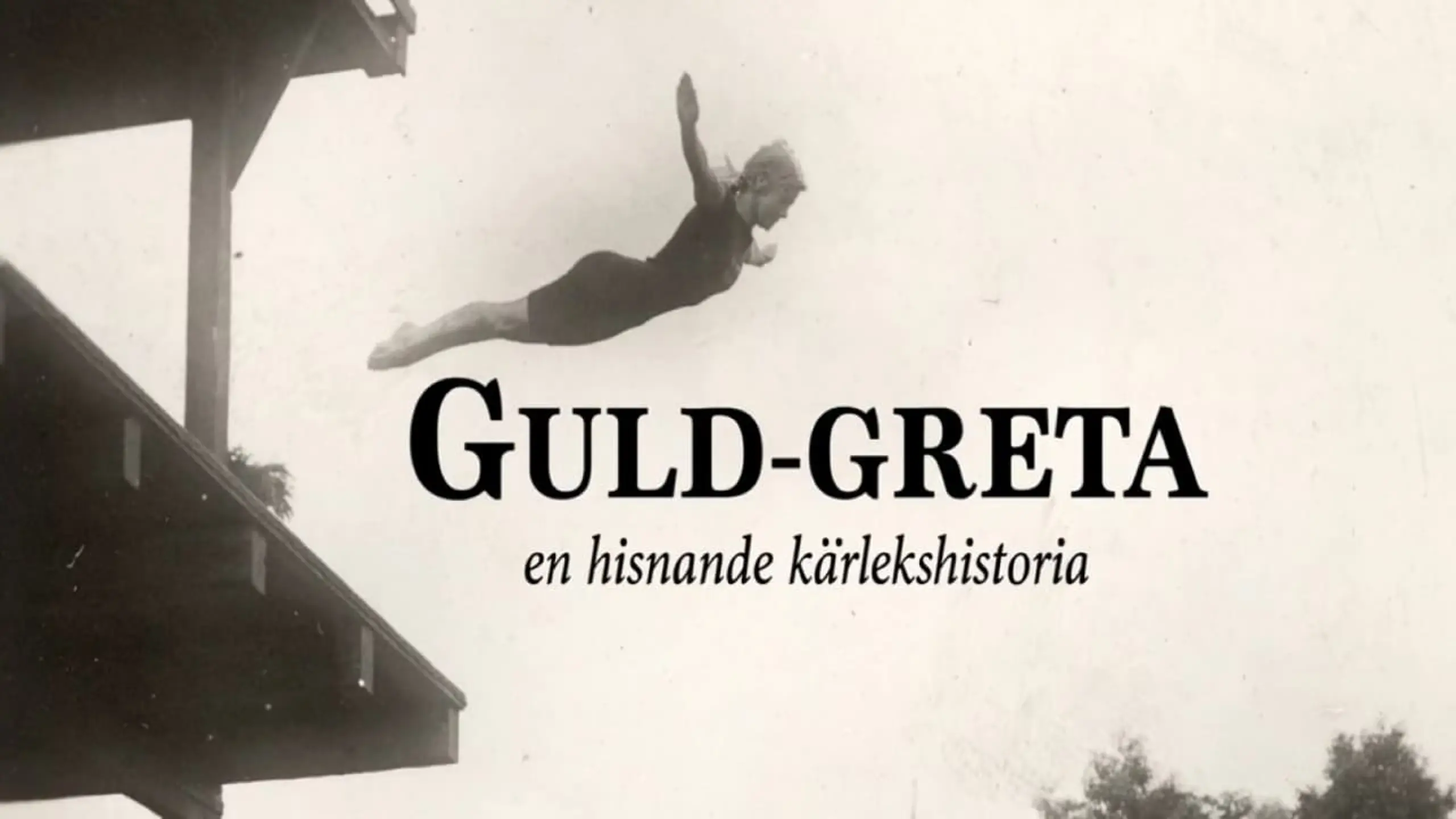 Guld-Greta – en hisnande kärlekshistoria