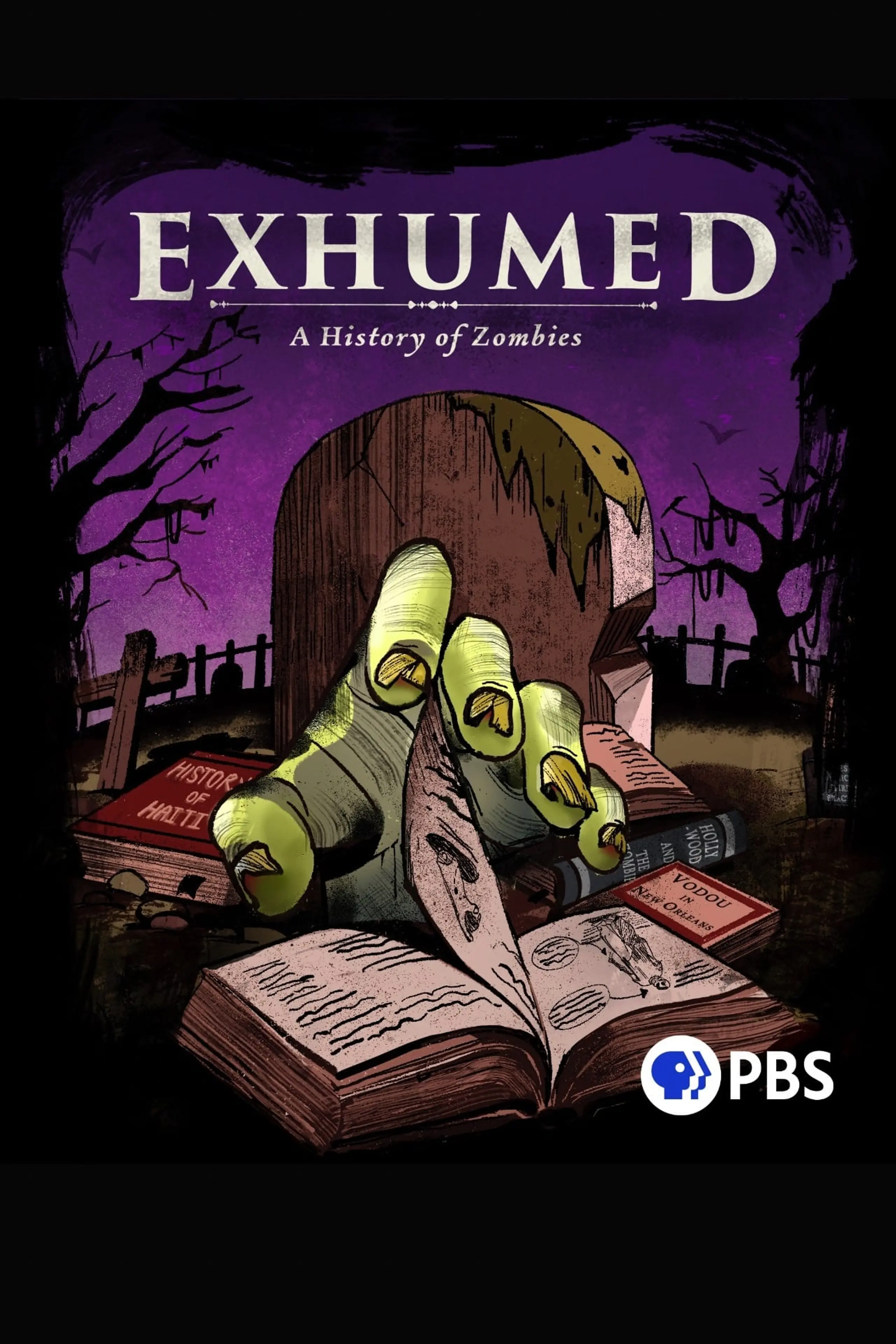 Exhumed: A History of Zombies