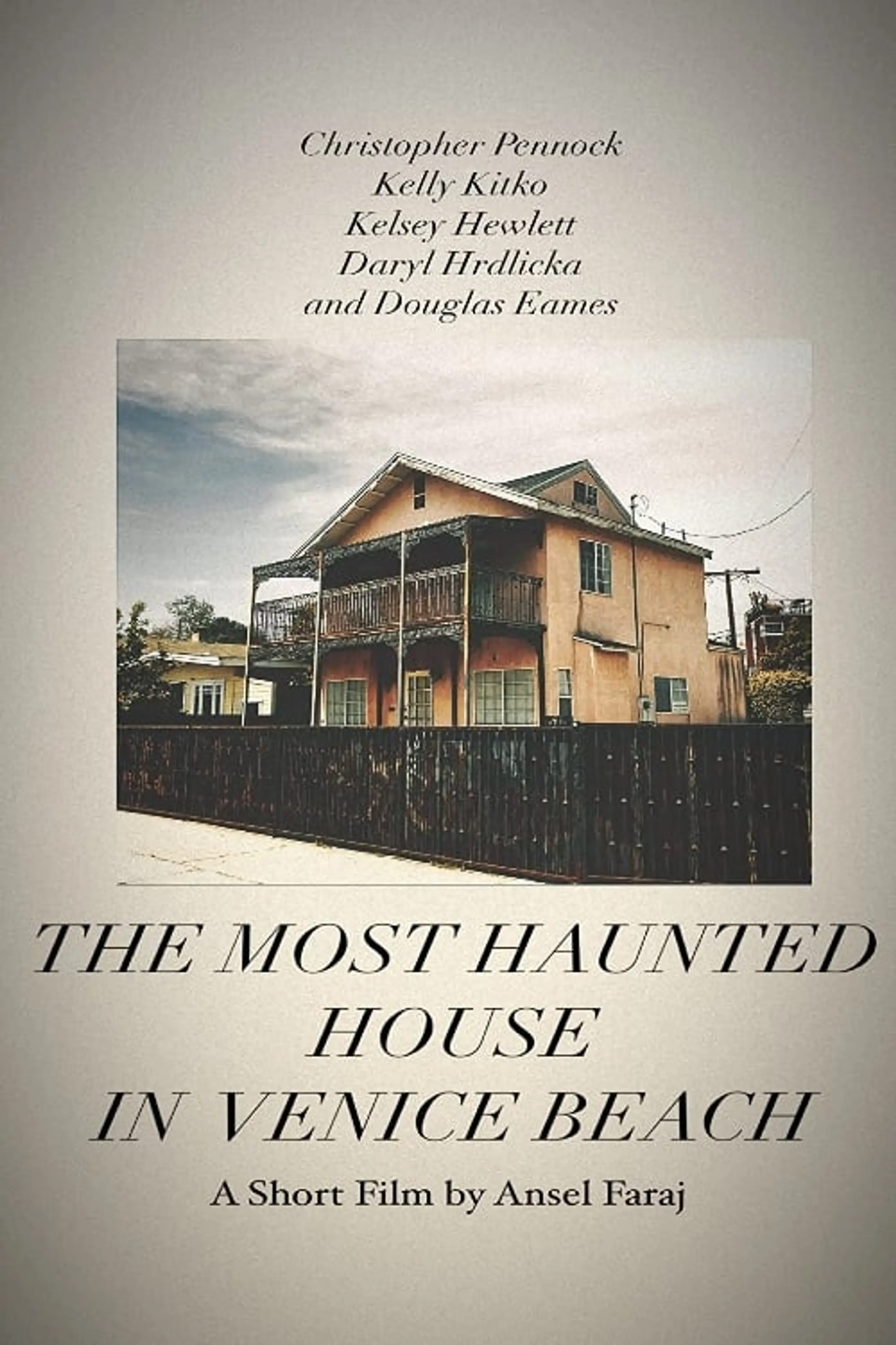 The Most Haunted House of Venice Beach