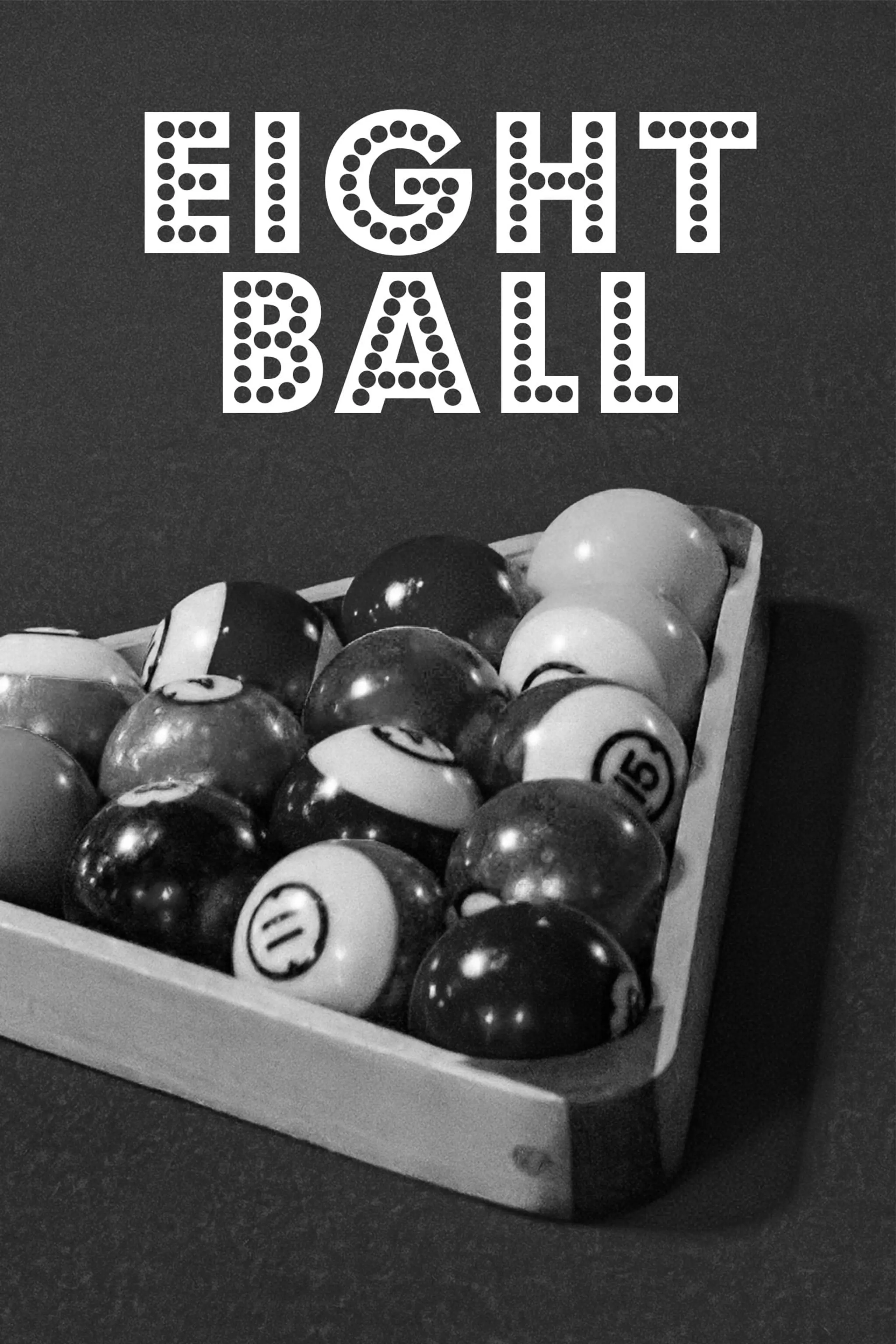 Eight Ball