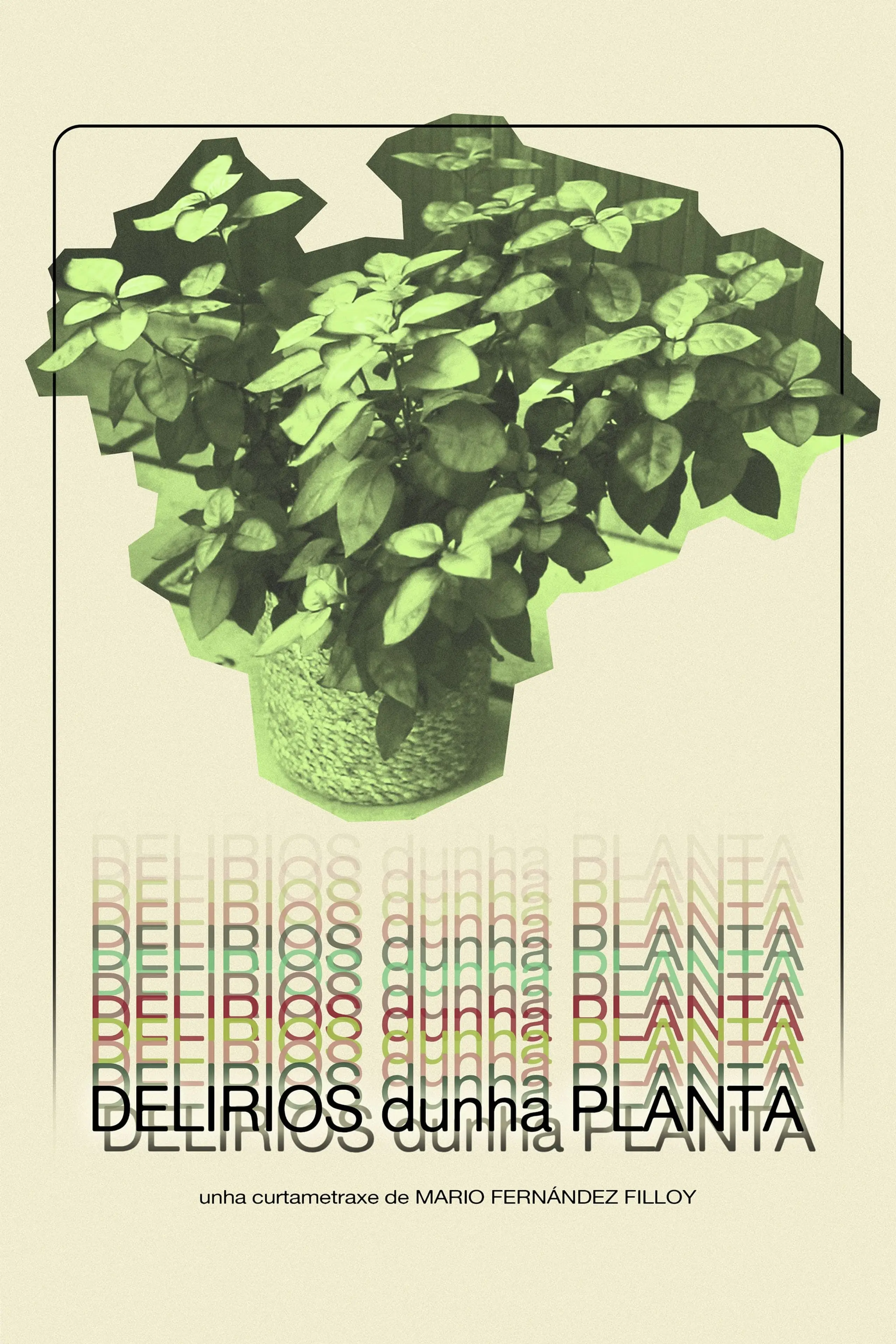 Delirios dunha planta