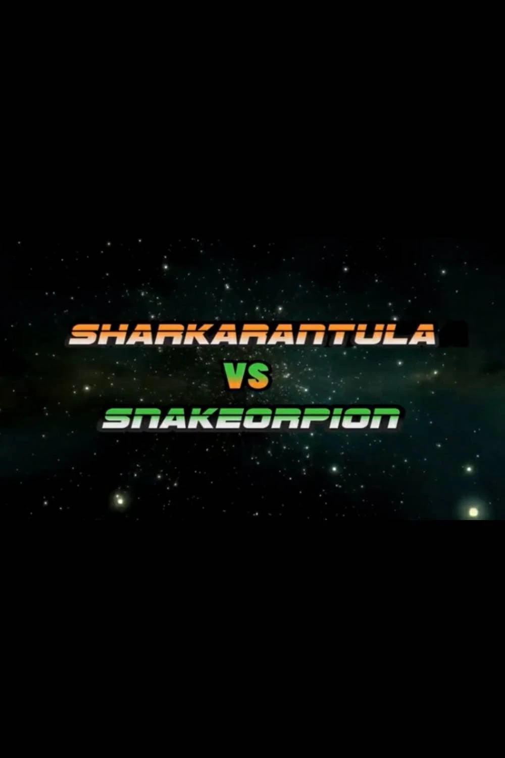 Sharkarantula vs. Snakeorpion