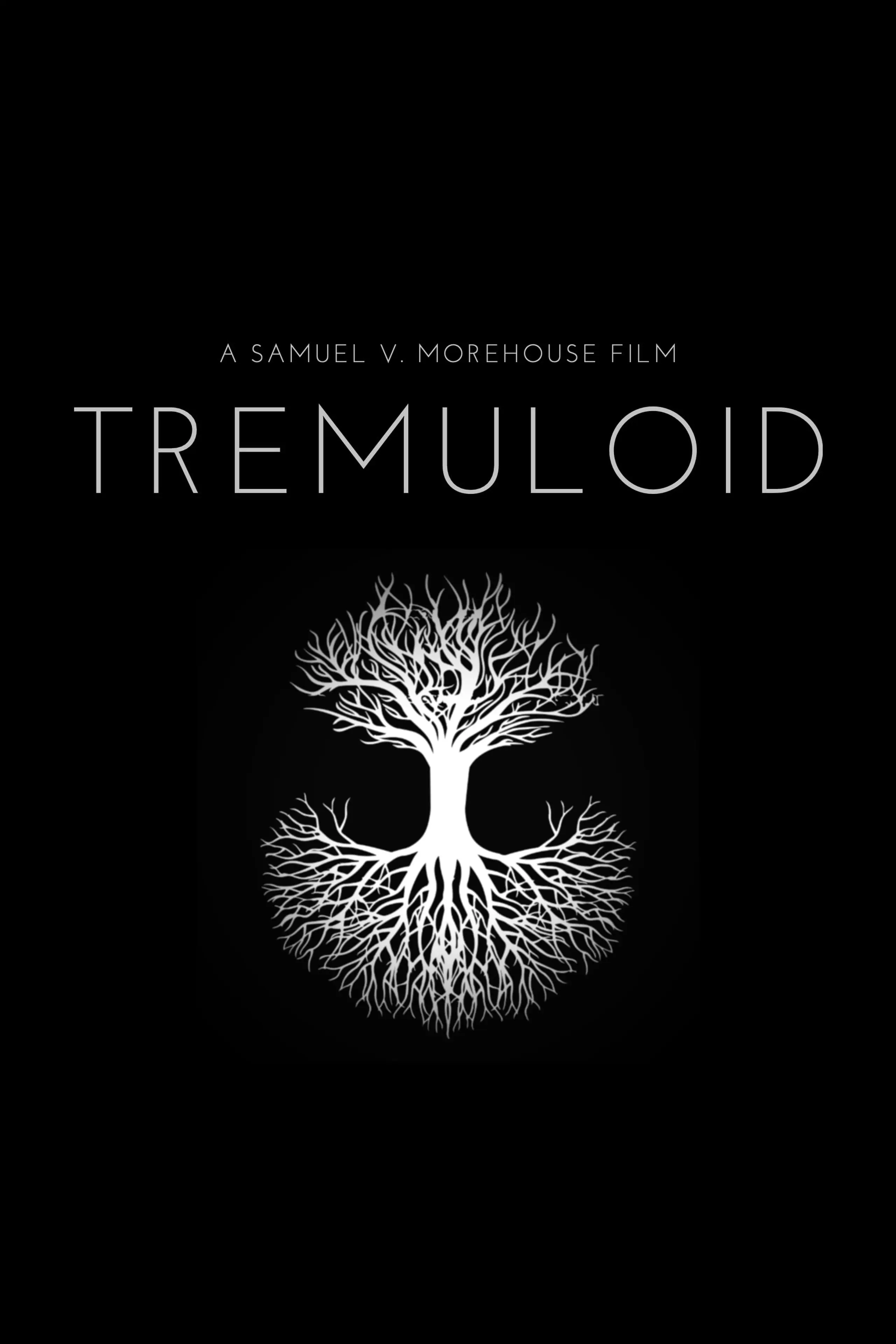 Tremuloid