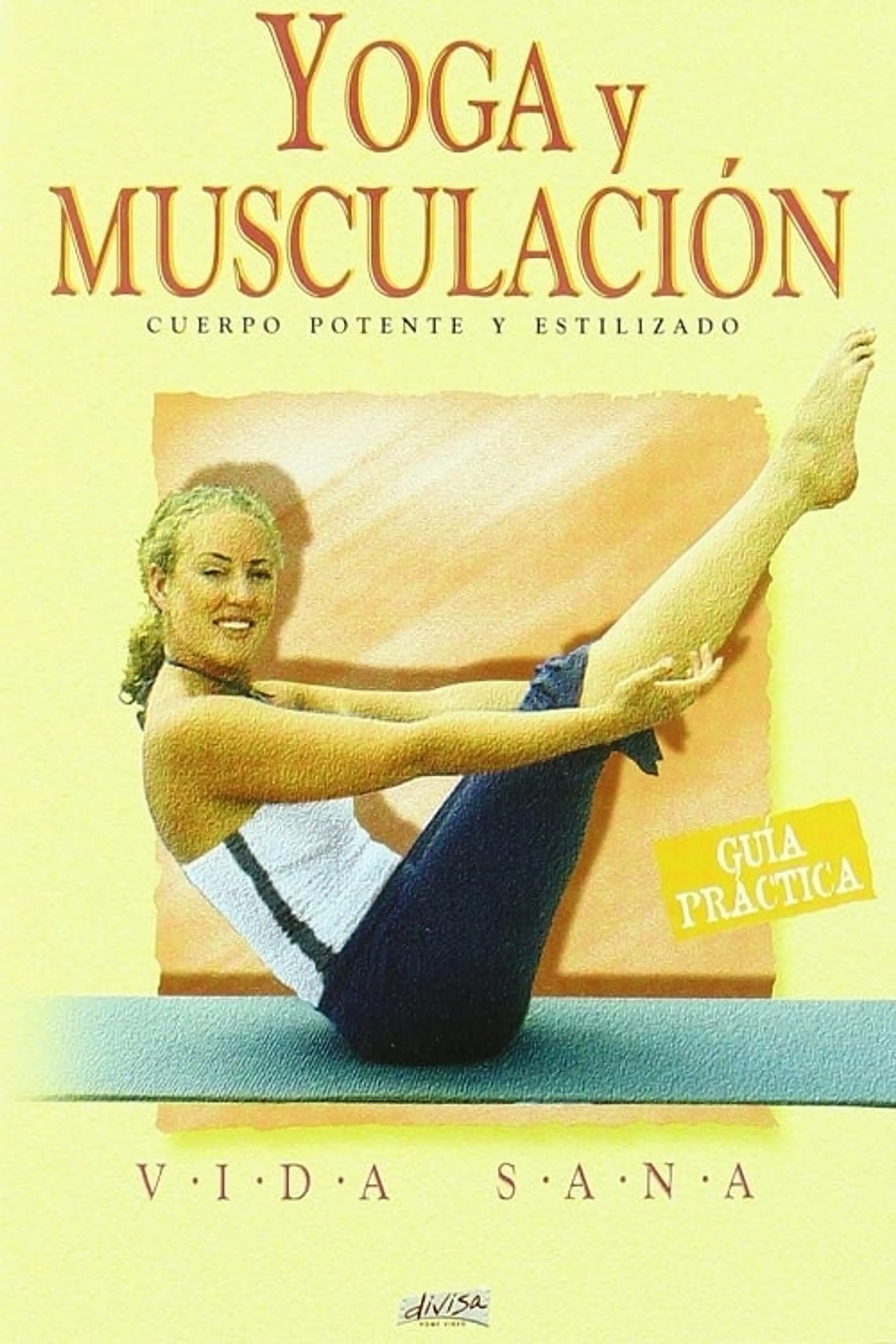 Vida Sana - Yoga y musculación