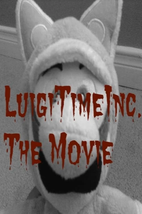 LuigiTimeInc The Movie