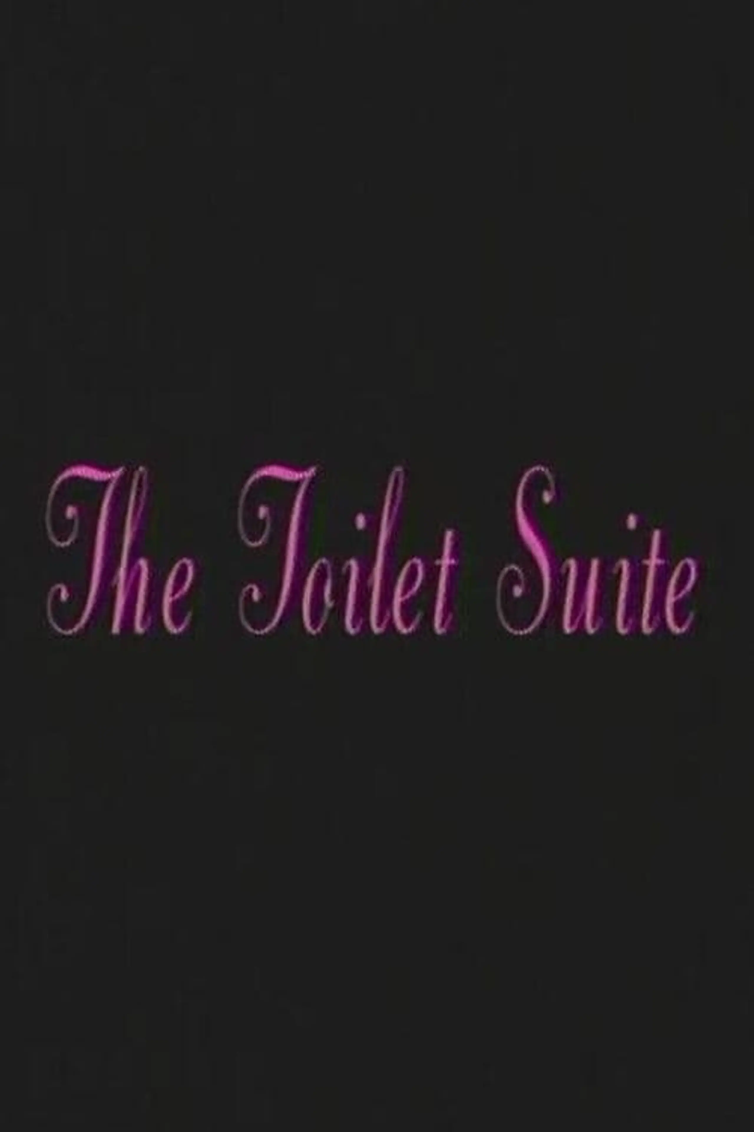 The Toilet Suite