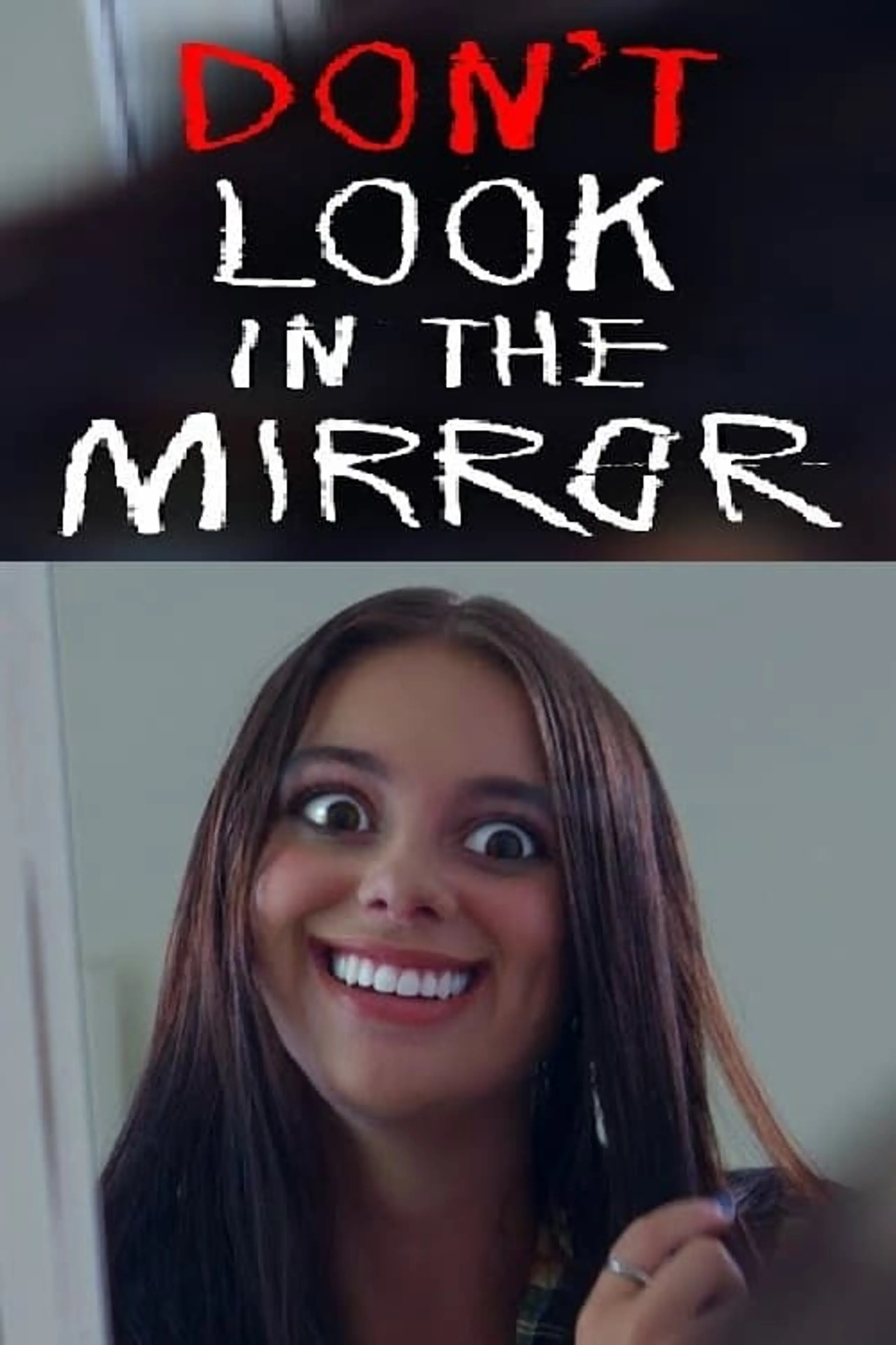 Don't Look In The Mirror