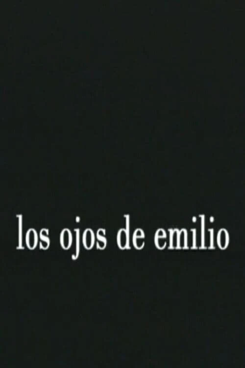 Los ojos de Emilio