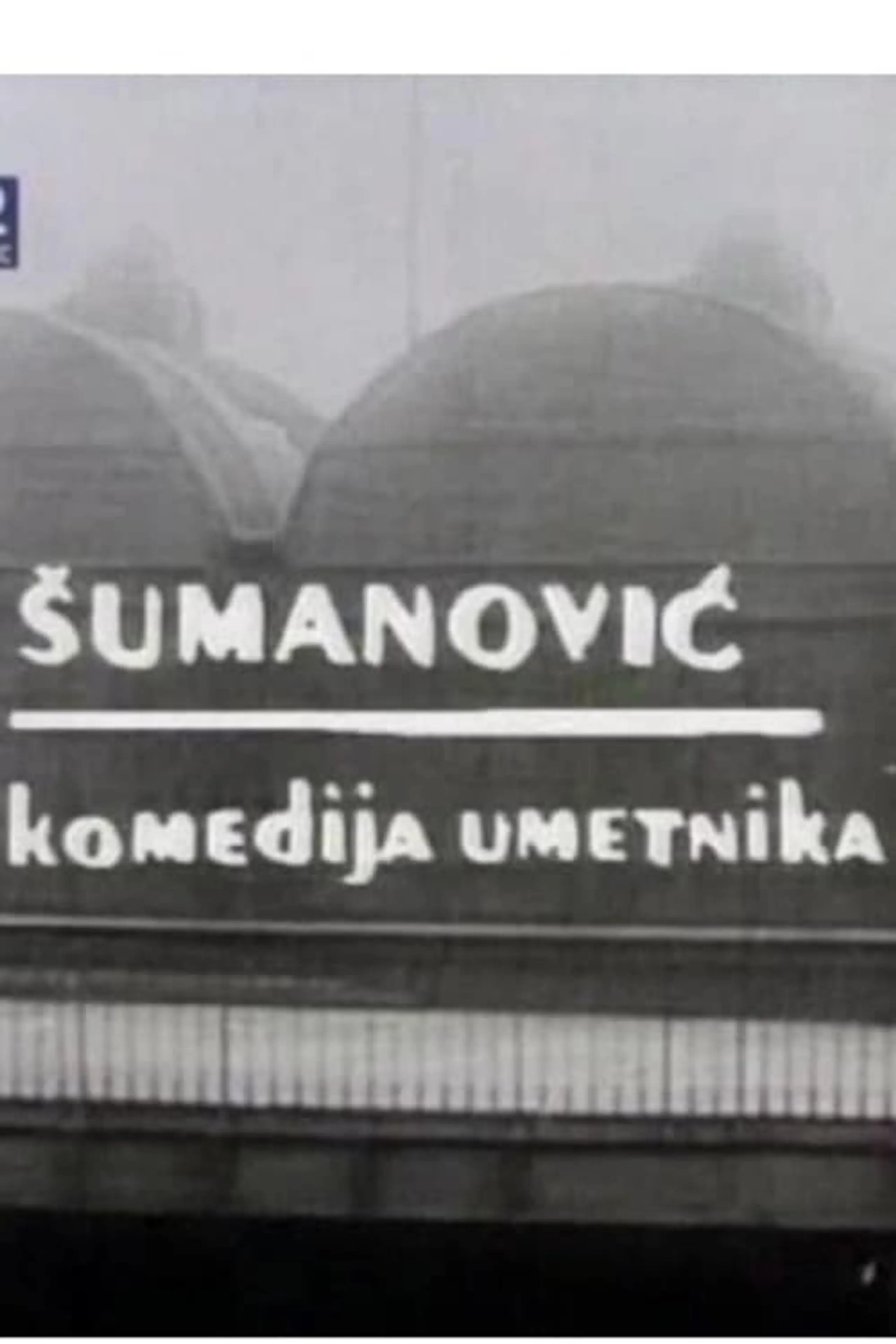 Sumanovic - komedija umetnika