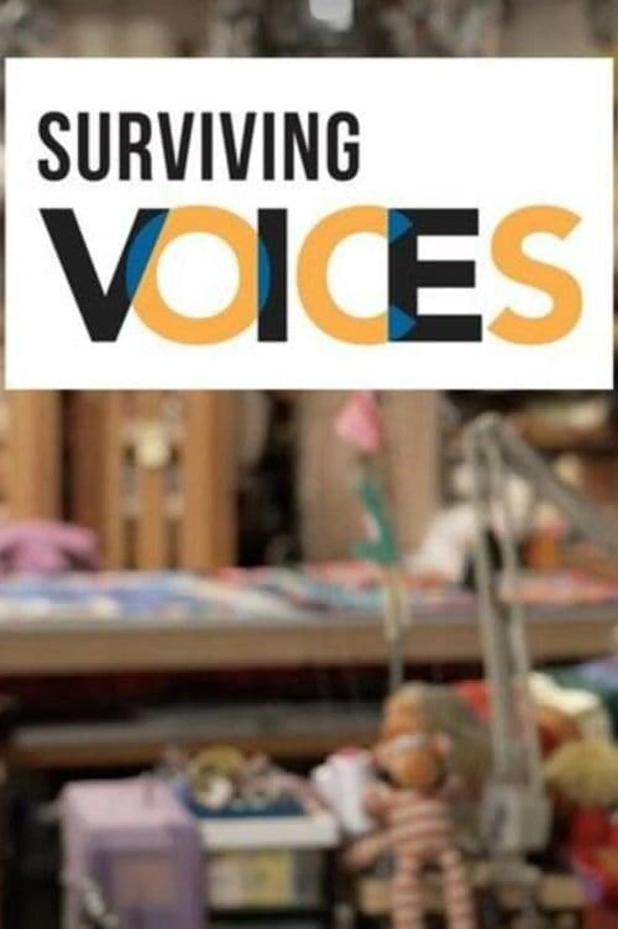 Surviving Voices