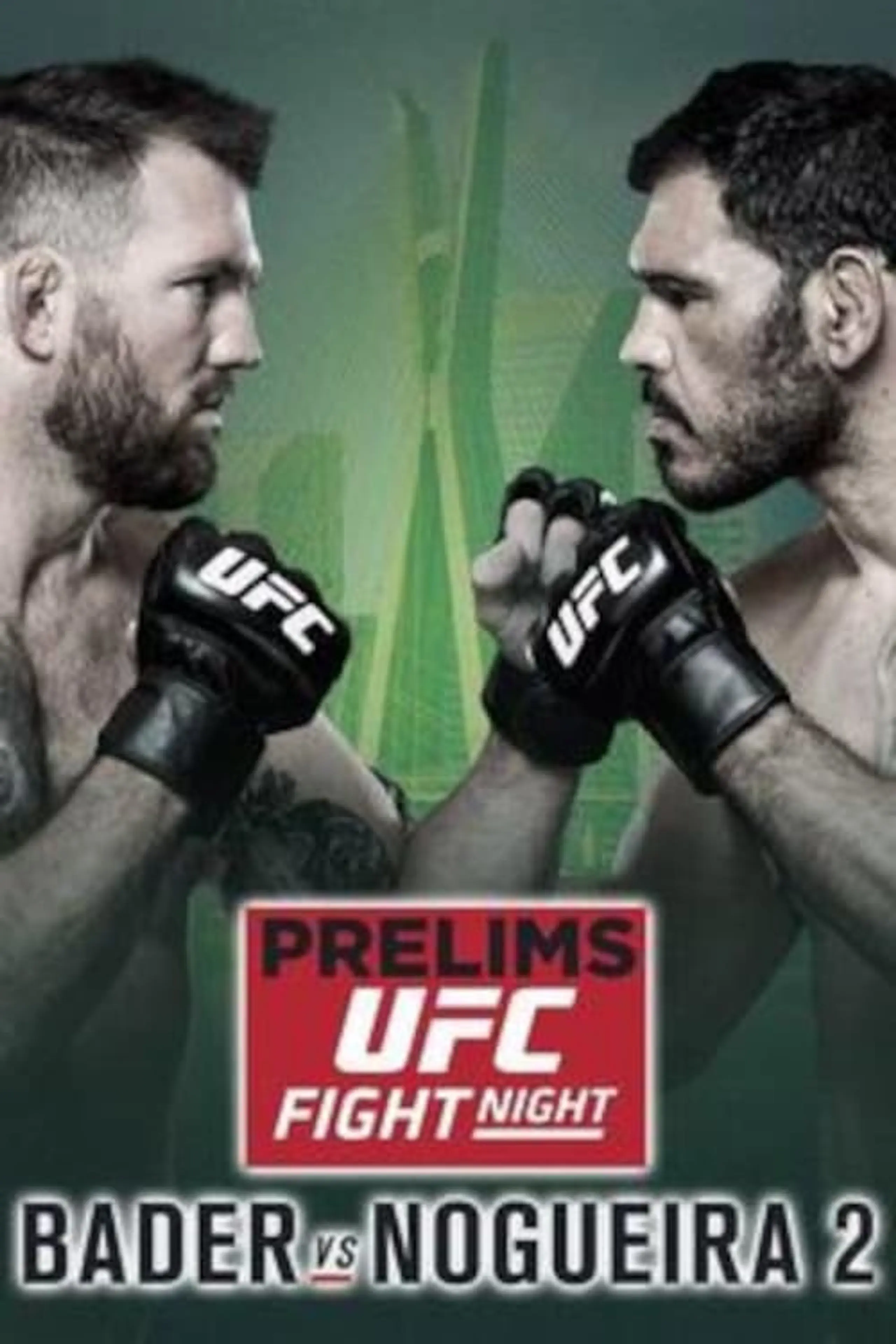 UFC Fight Night: Bader vs. Nogueira 2 - Prelims