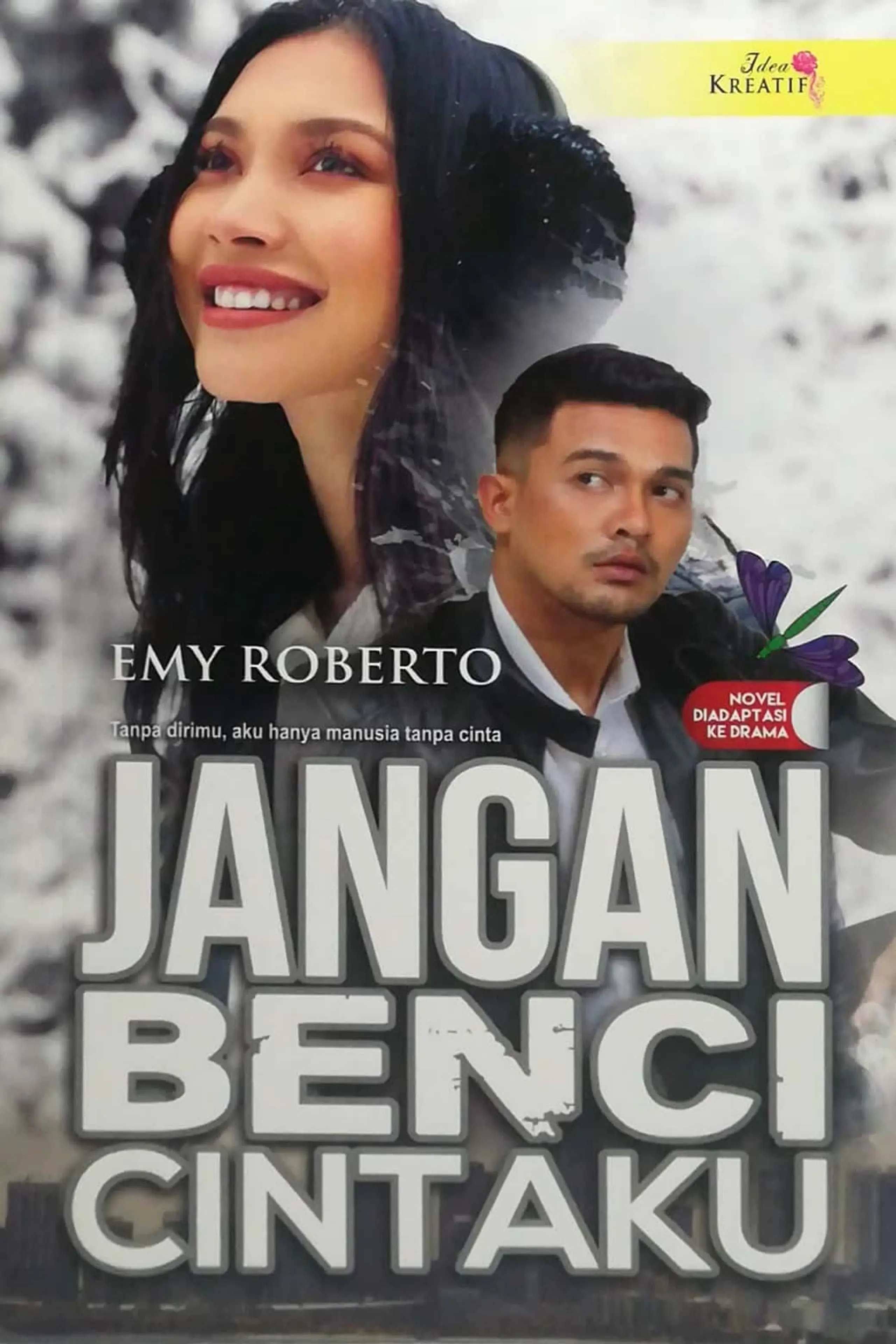 Jangan Benci Cintaku