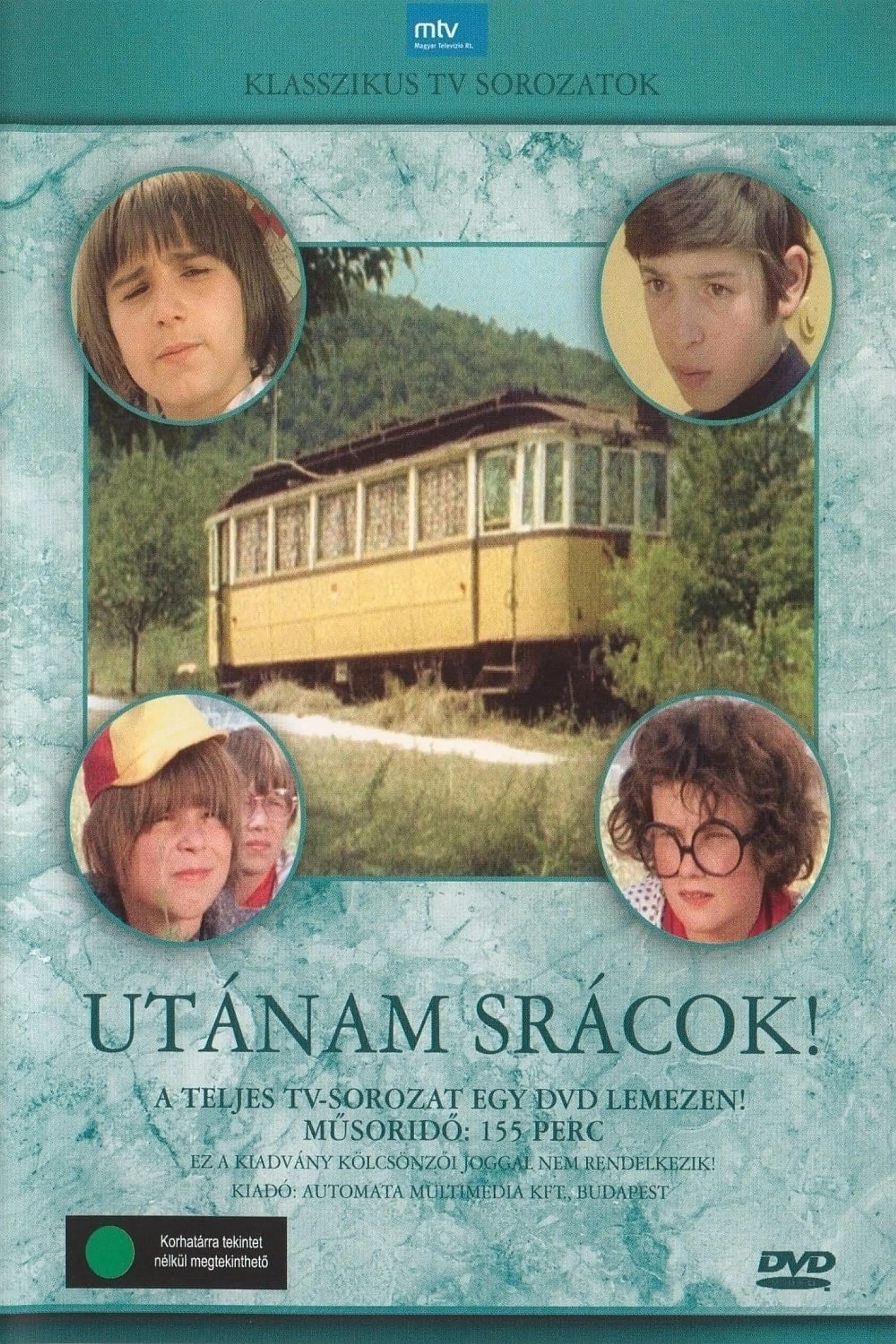 Utánam, srácok