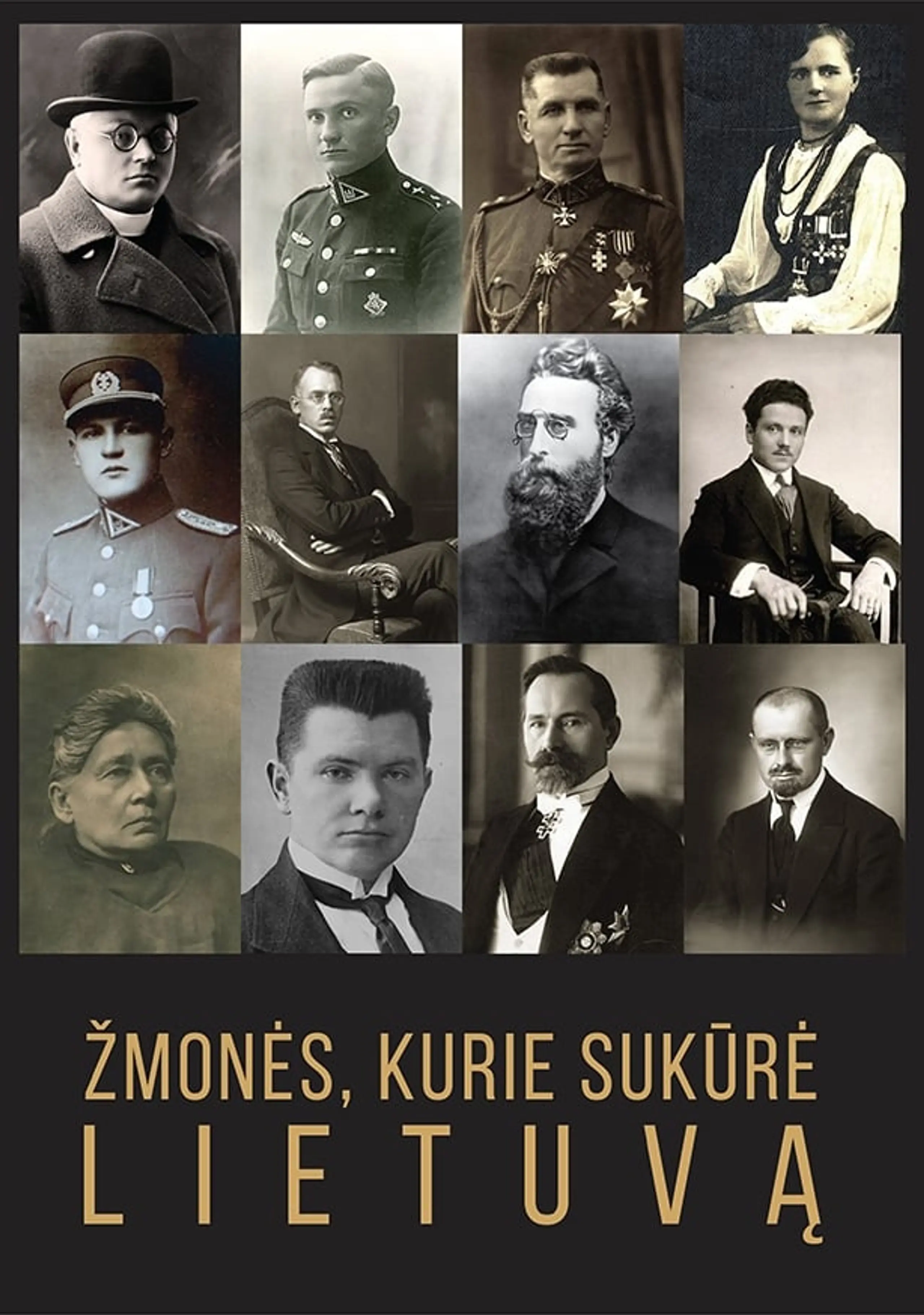 Žmonės, kurie sukūrė Lietuvą