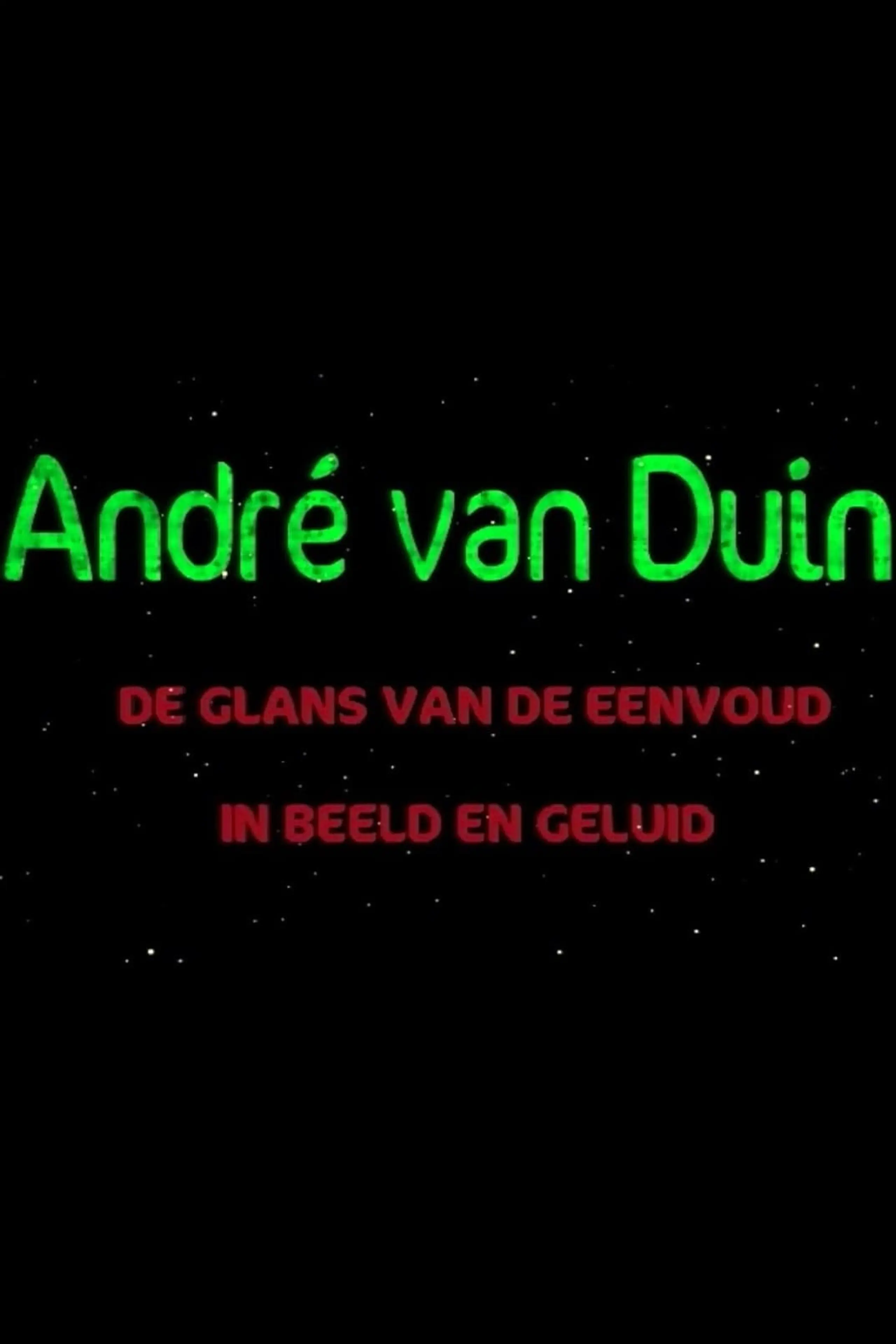 André Van Duin - De Glans van de Eenvoud (In Beeld en Geluid)