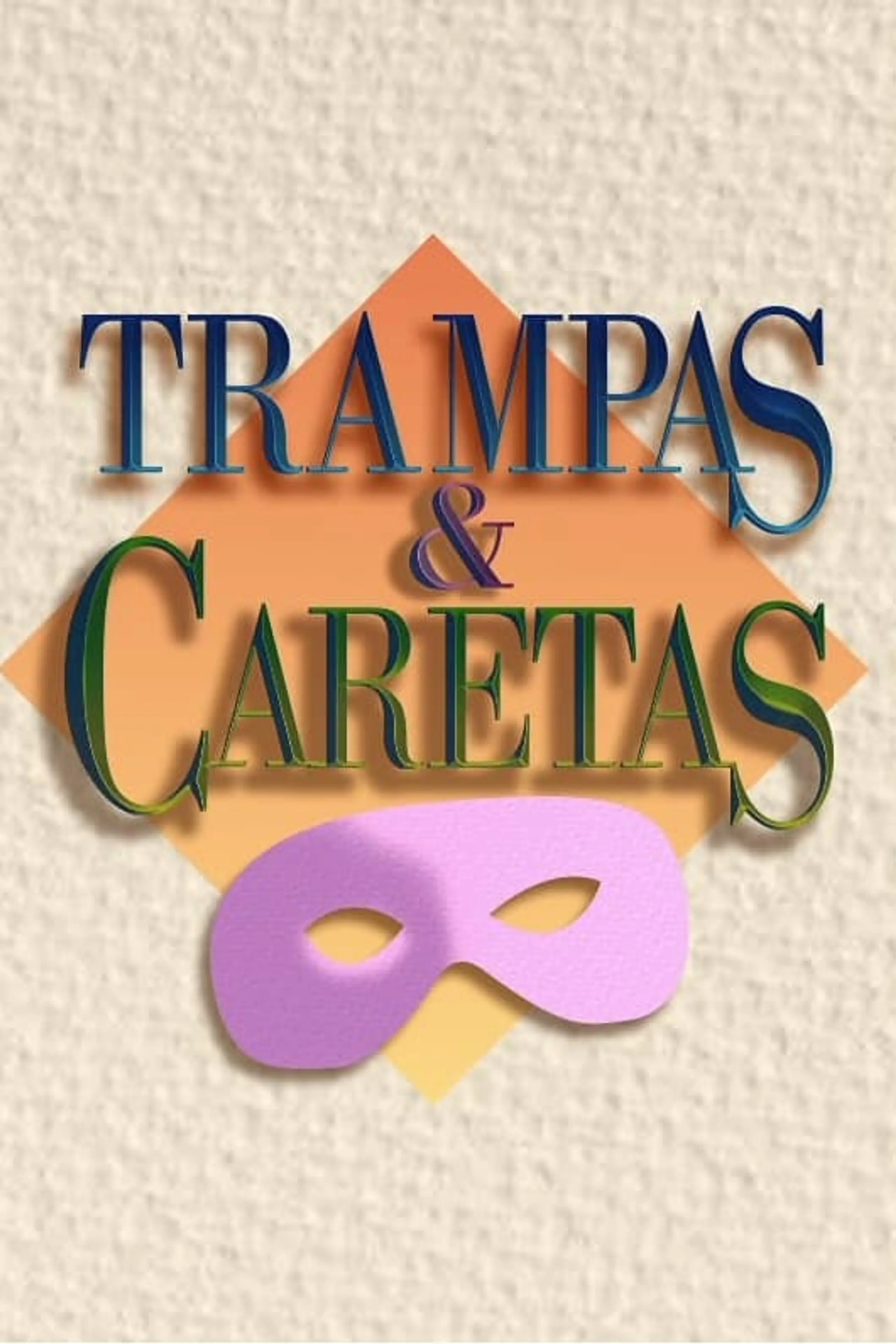 Trampas y caretas