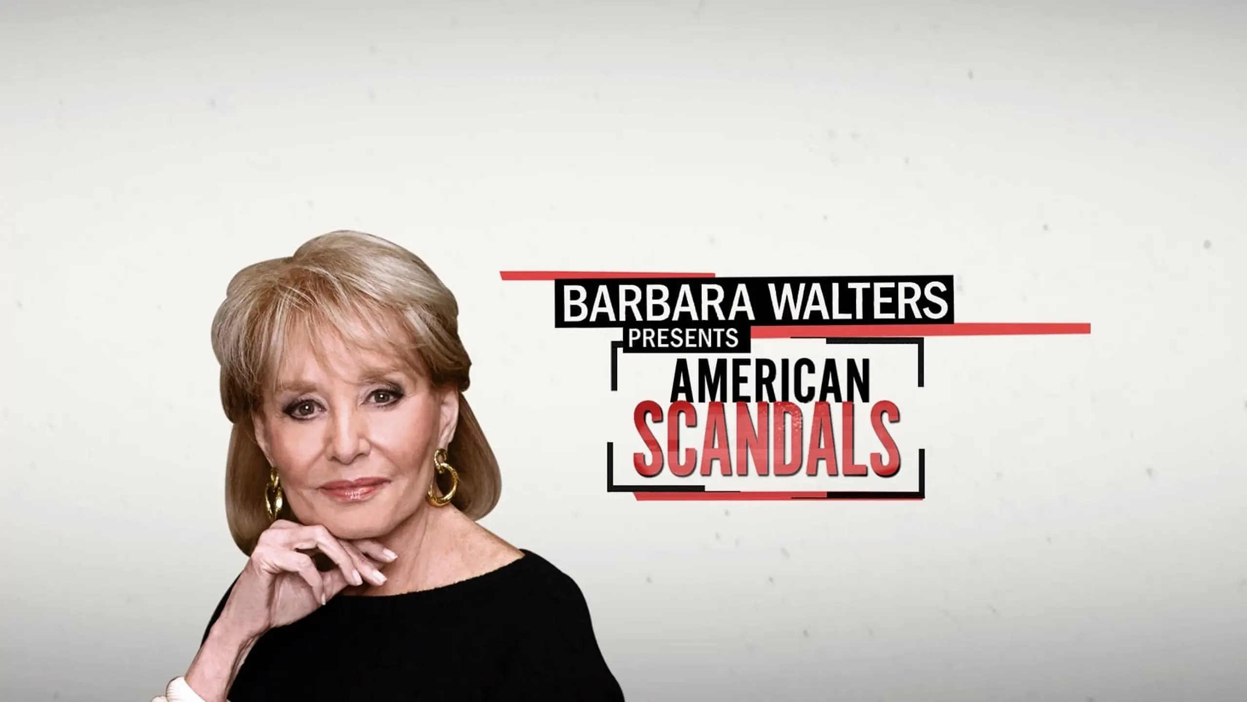 Barbara Walters Presents: American Scandals