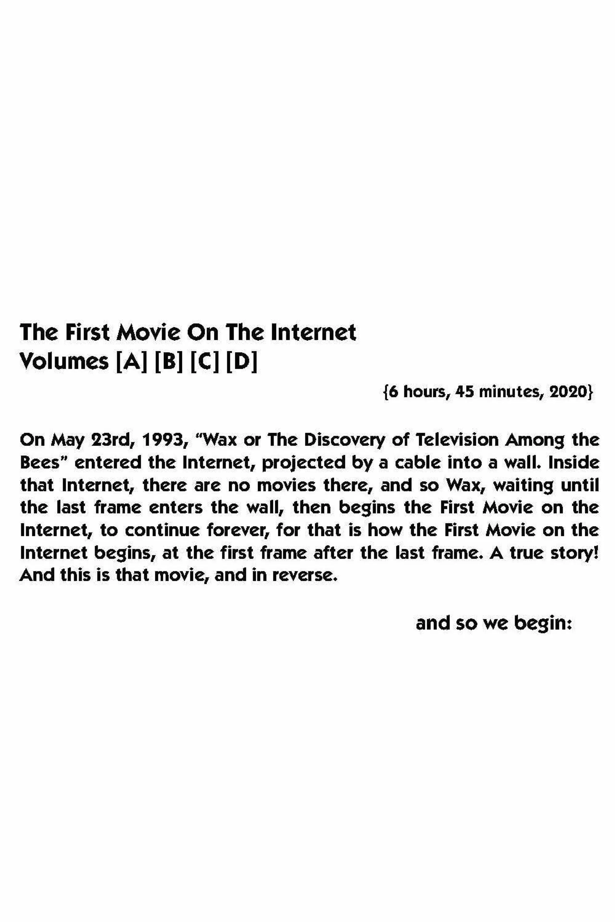 The First Movie on the Internet: Volumes [A] [B] [C] [D]