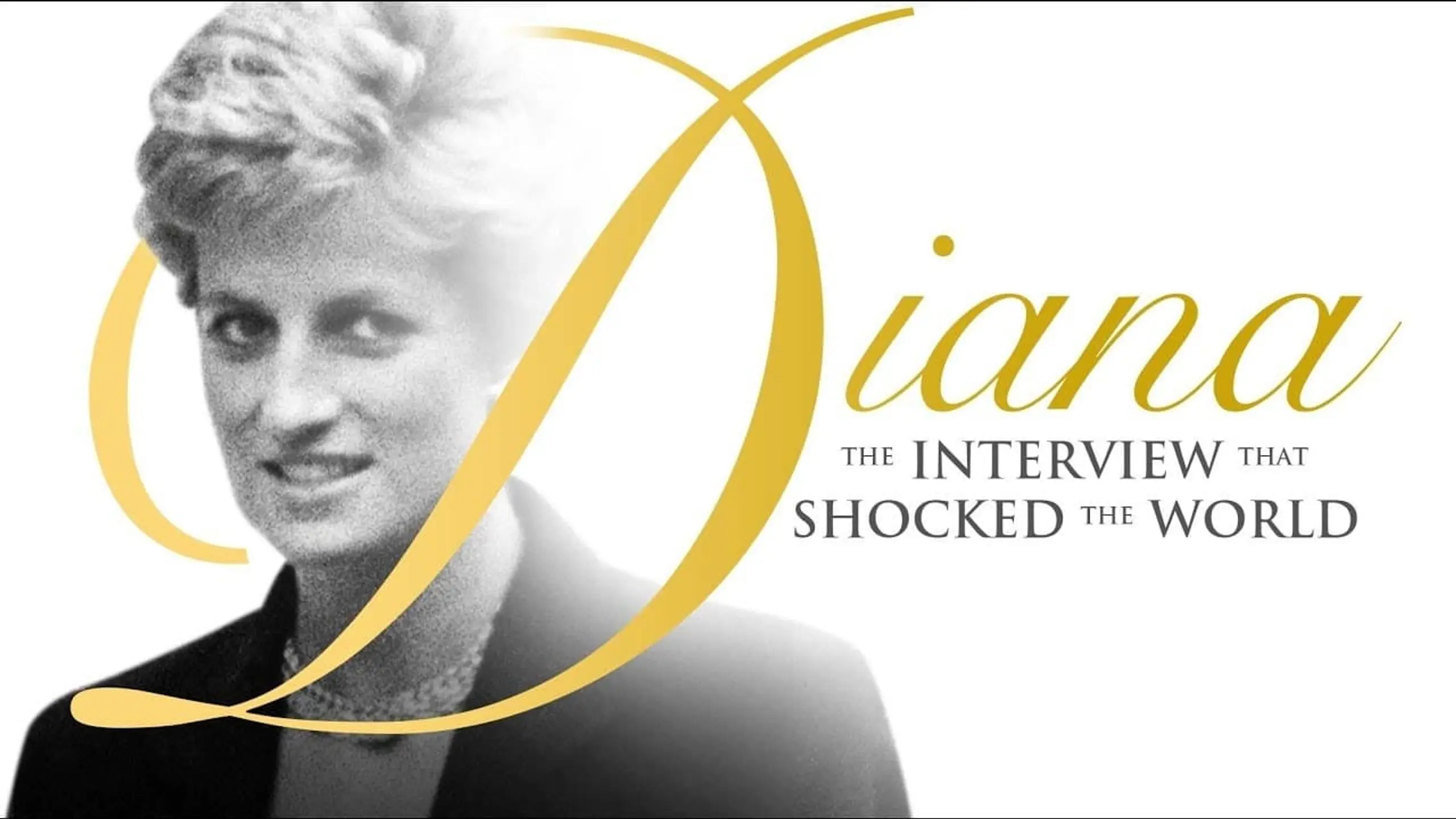 Diana: The Interview that Shook the World