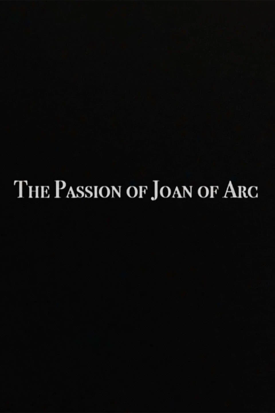 The Passion of Joan of Arc