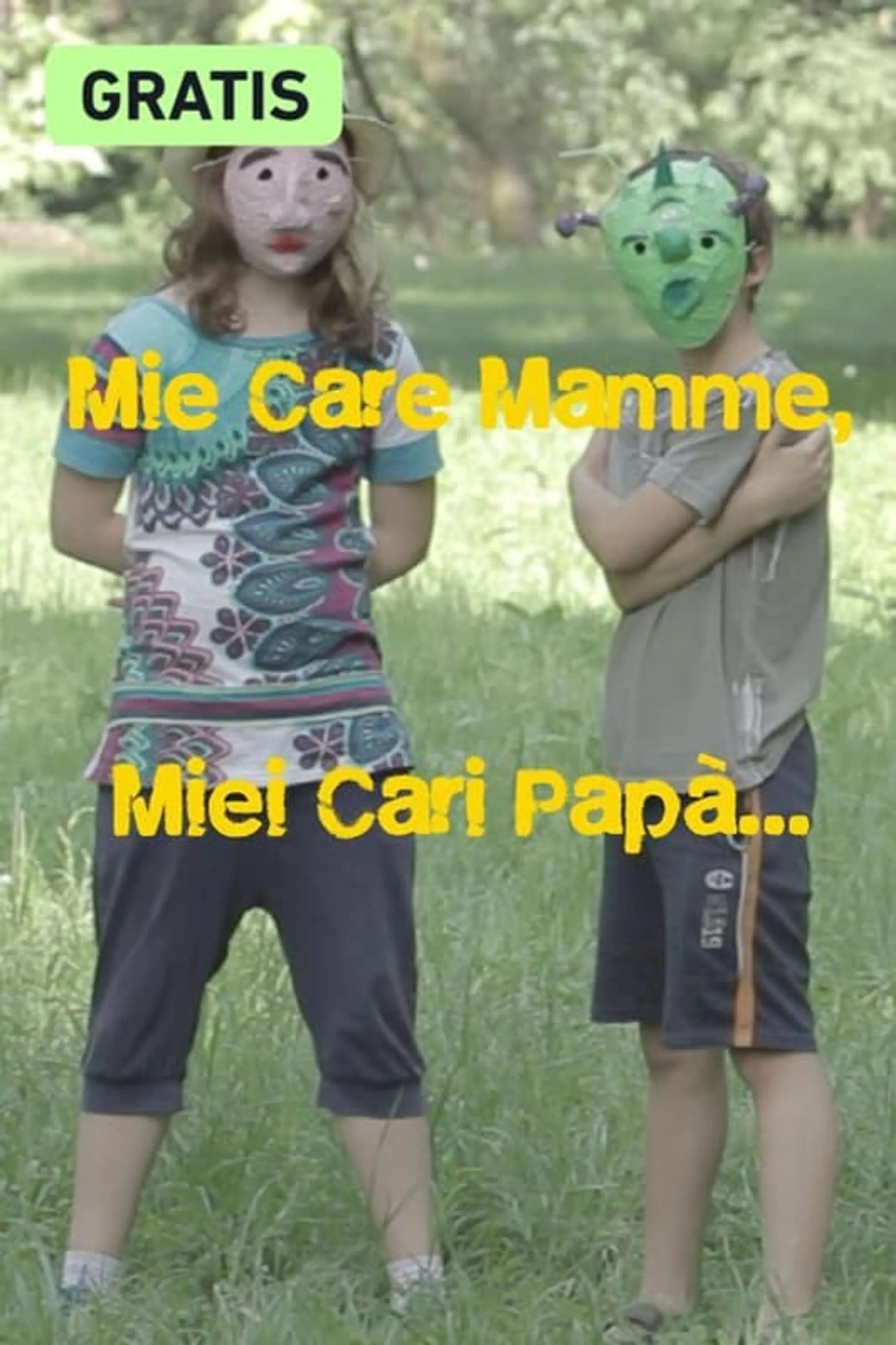 Mie care mamme, miei cari papà...