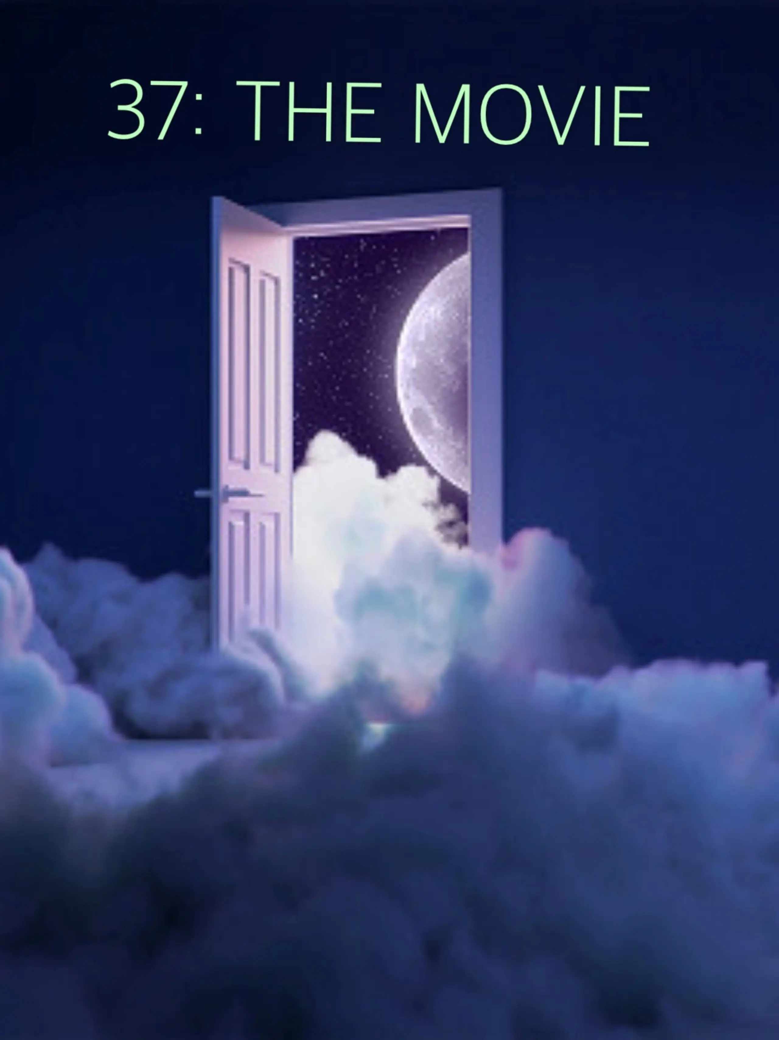 37: The Movie