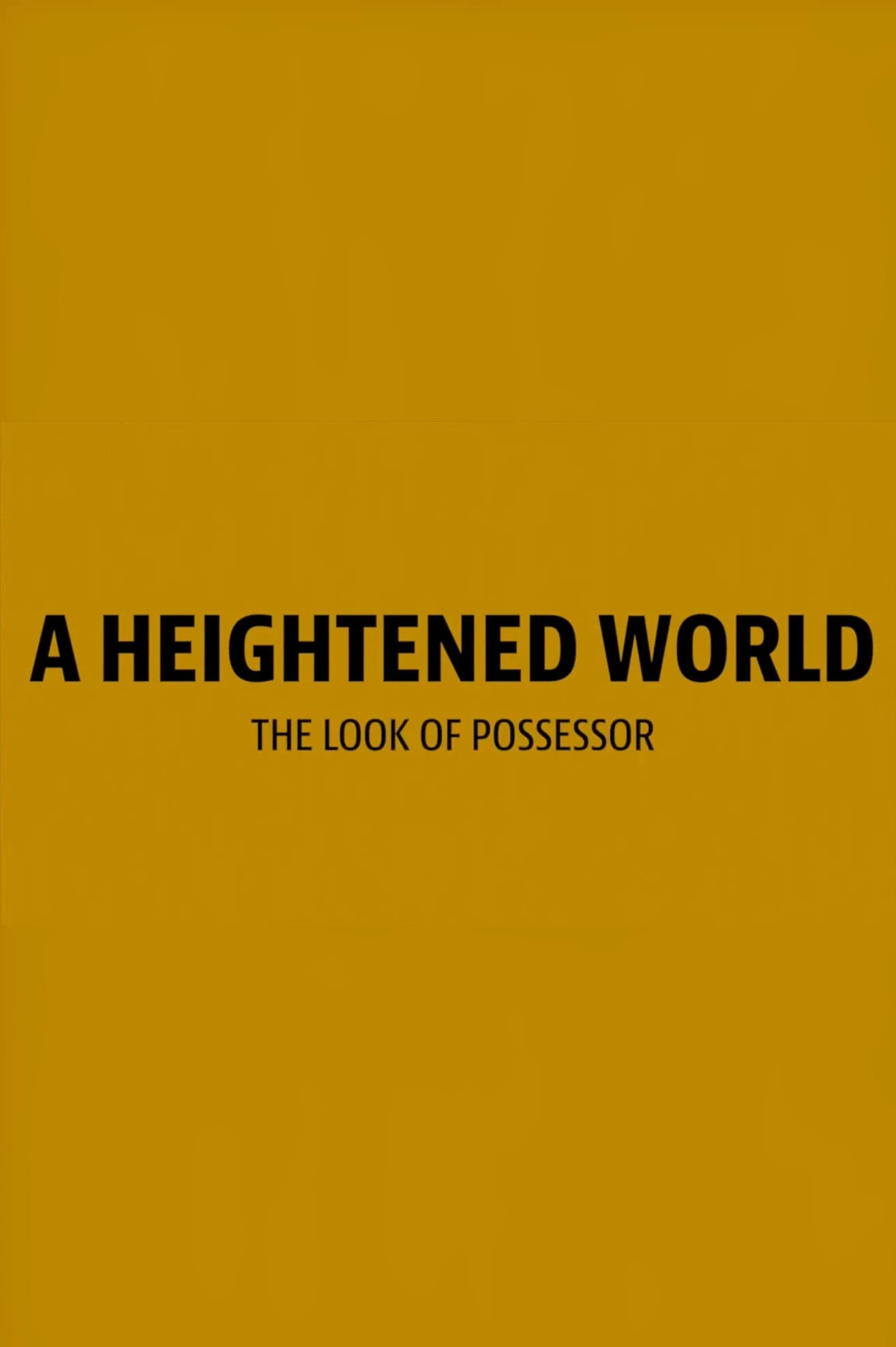 A Heightened World