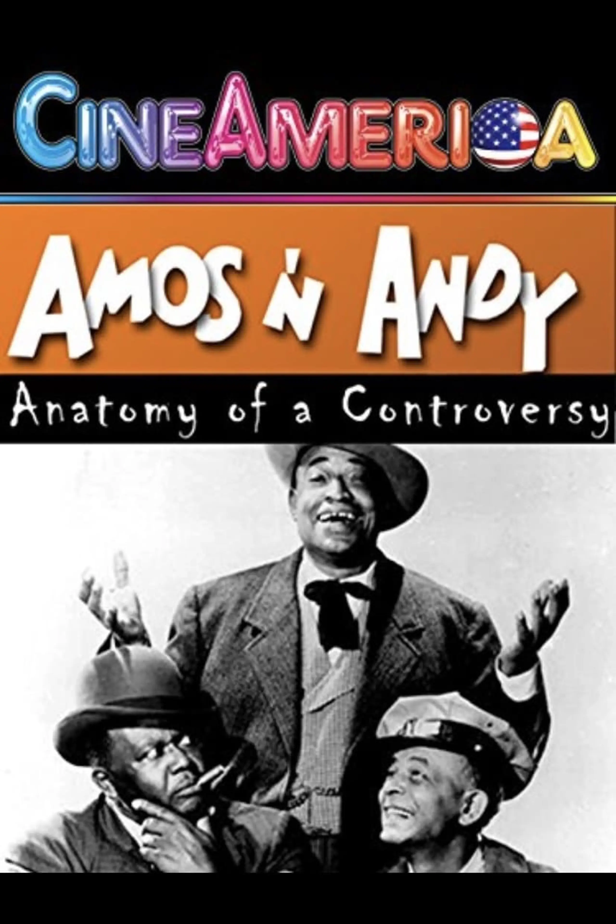 Amos 'n' Andy: Anatomy of a Controversy