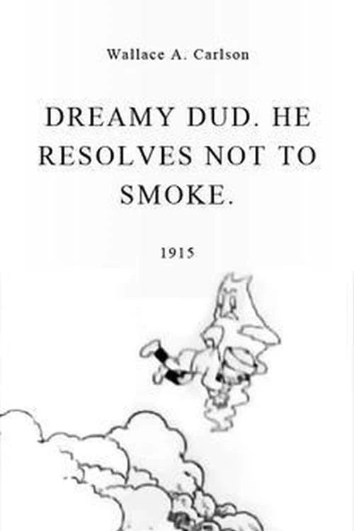 Dreamy Dud. He Resolves Not to Smoke.