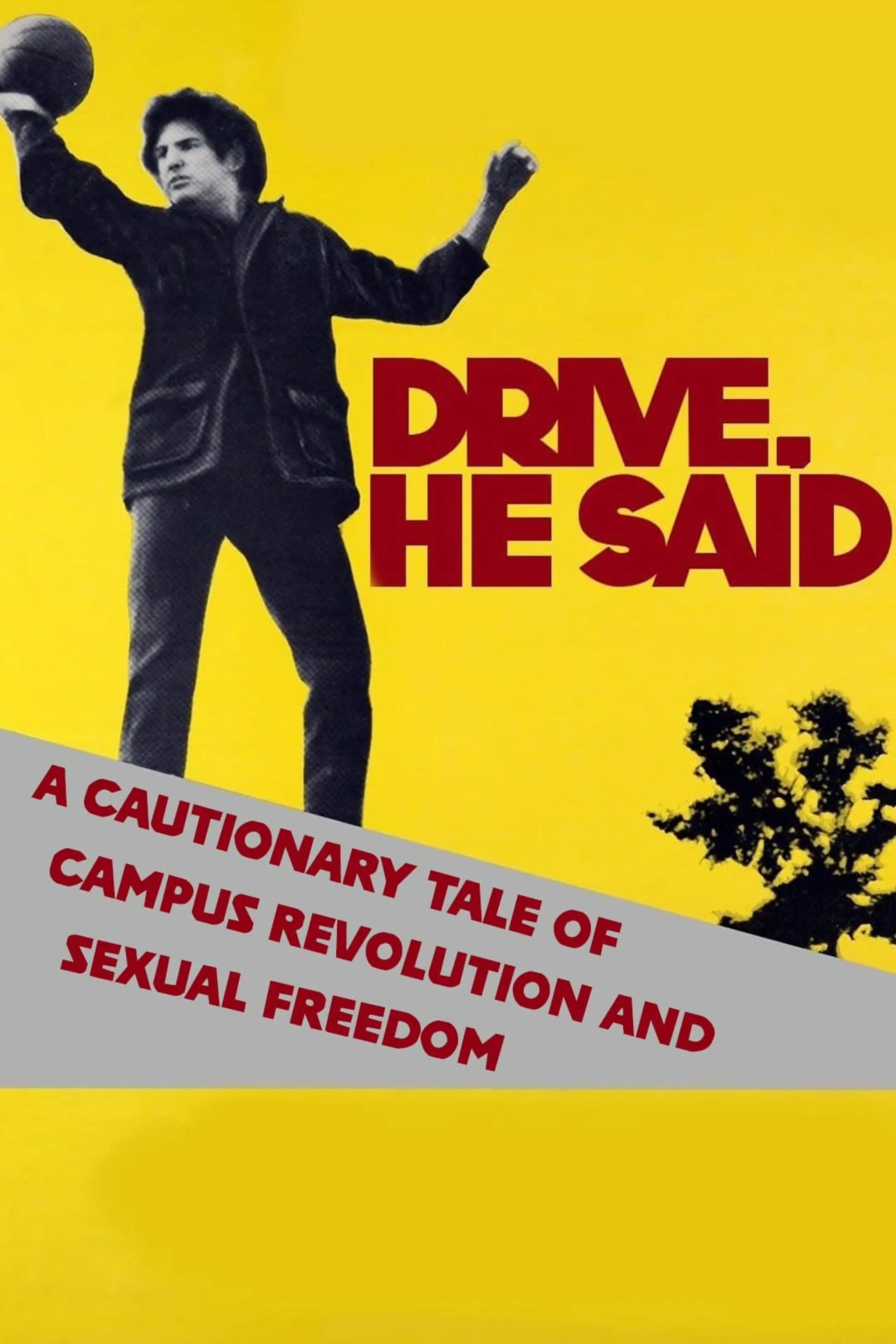 Drive, He Said: A Cautionary Tale of Campus Revolution and Sexual Freedom