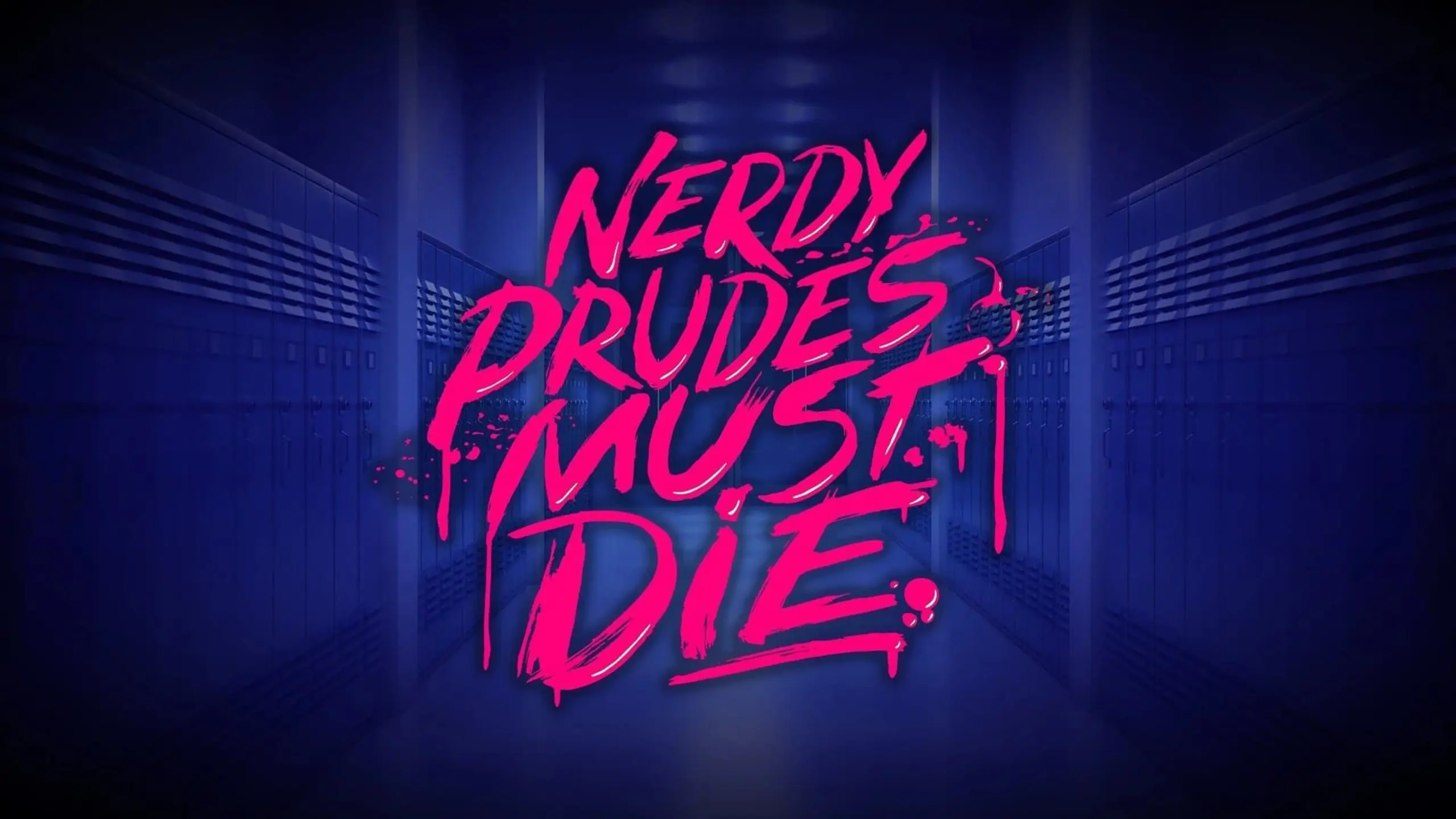 Nerdy Prudes Must Die