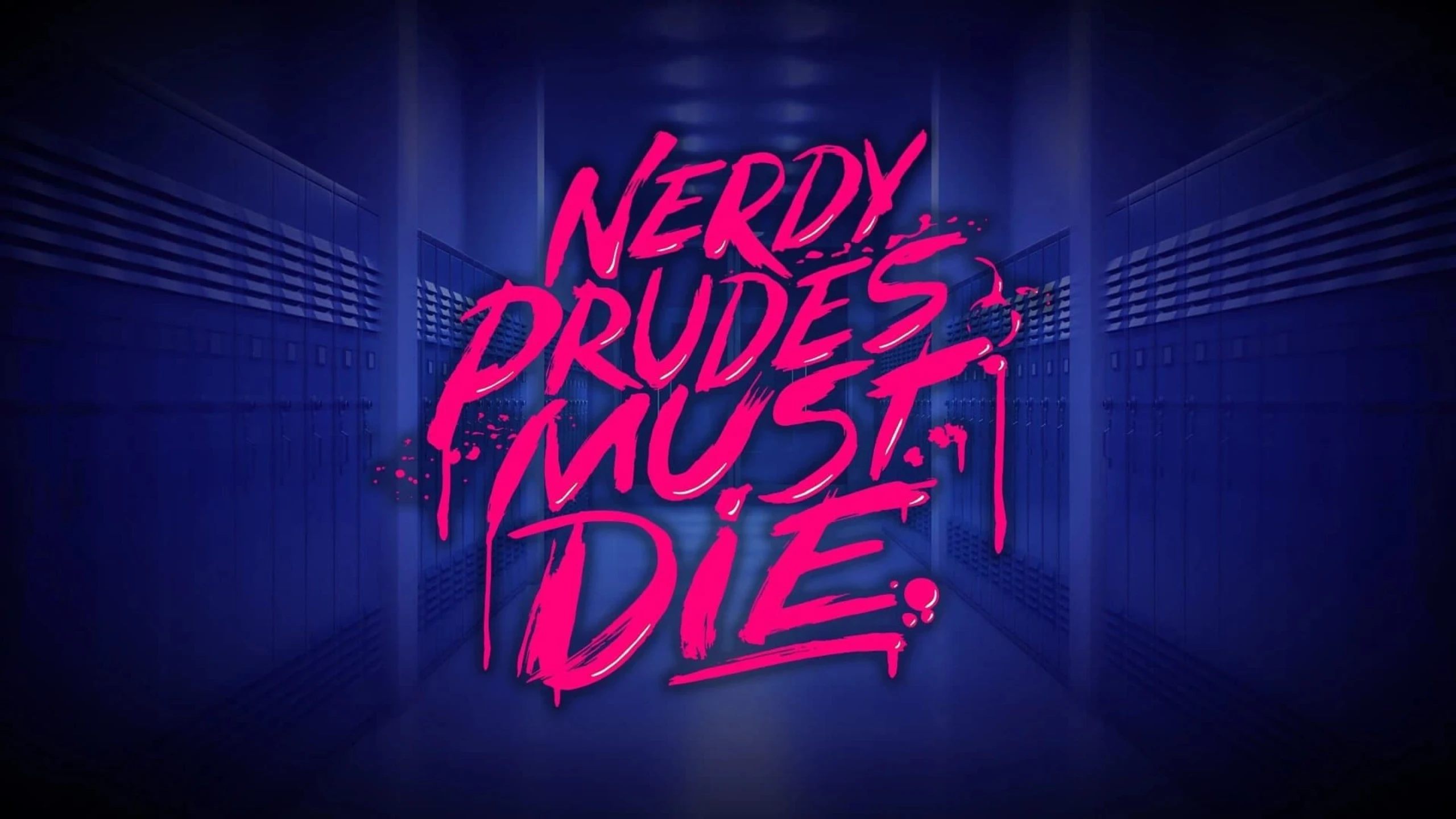 Nerdy Prudes Must Die
