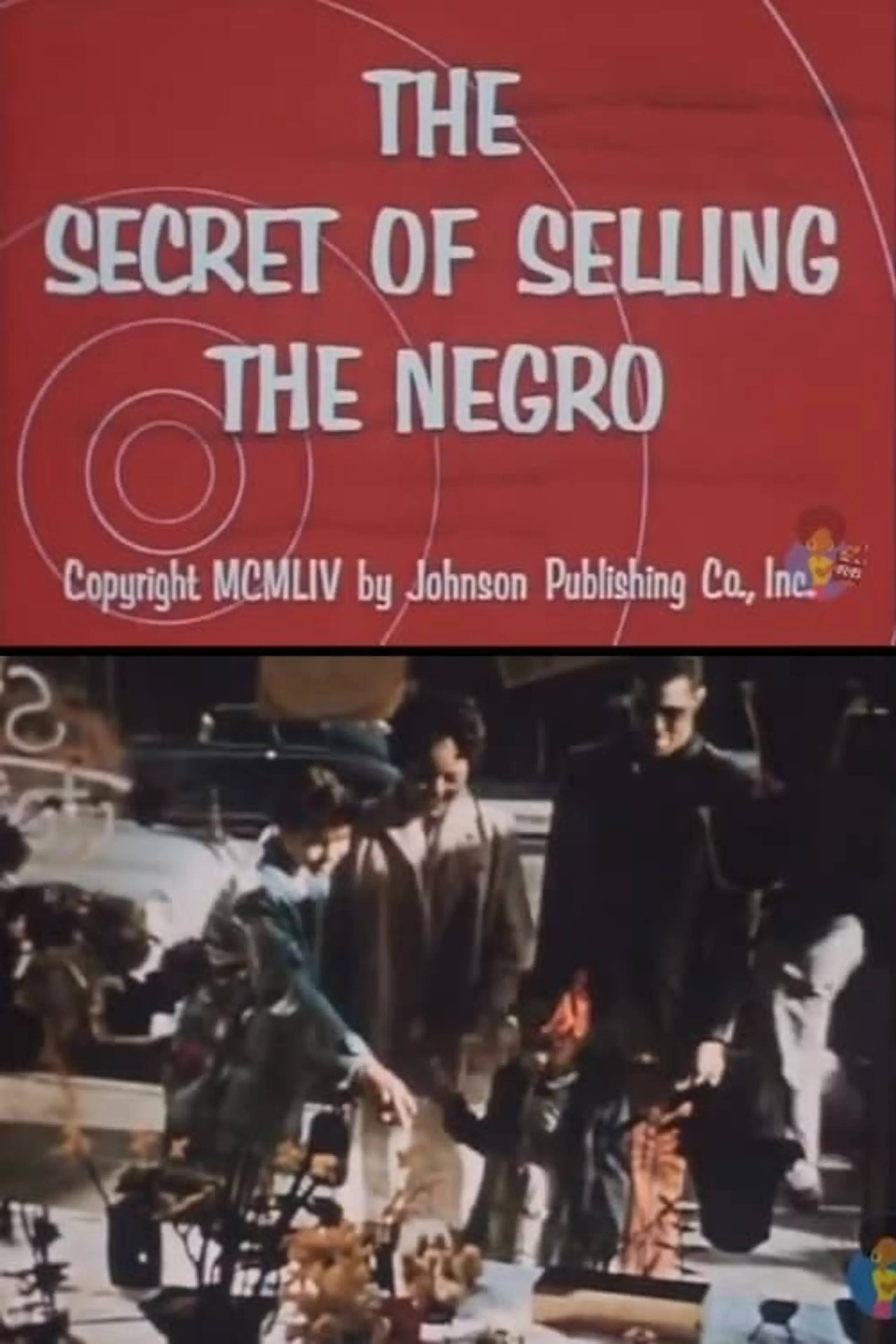 The Secret of Selling the Negro Market