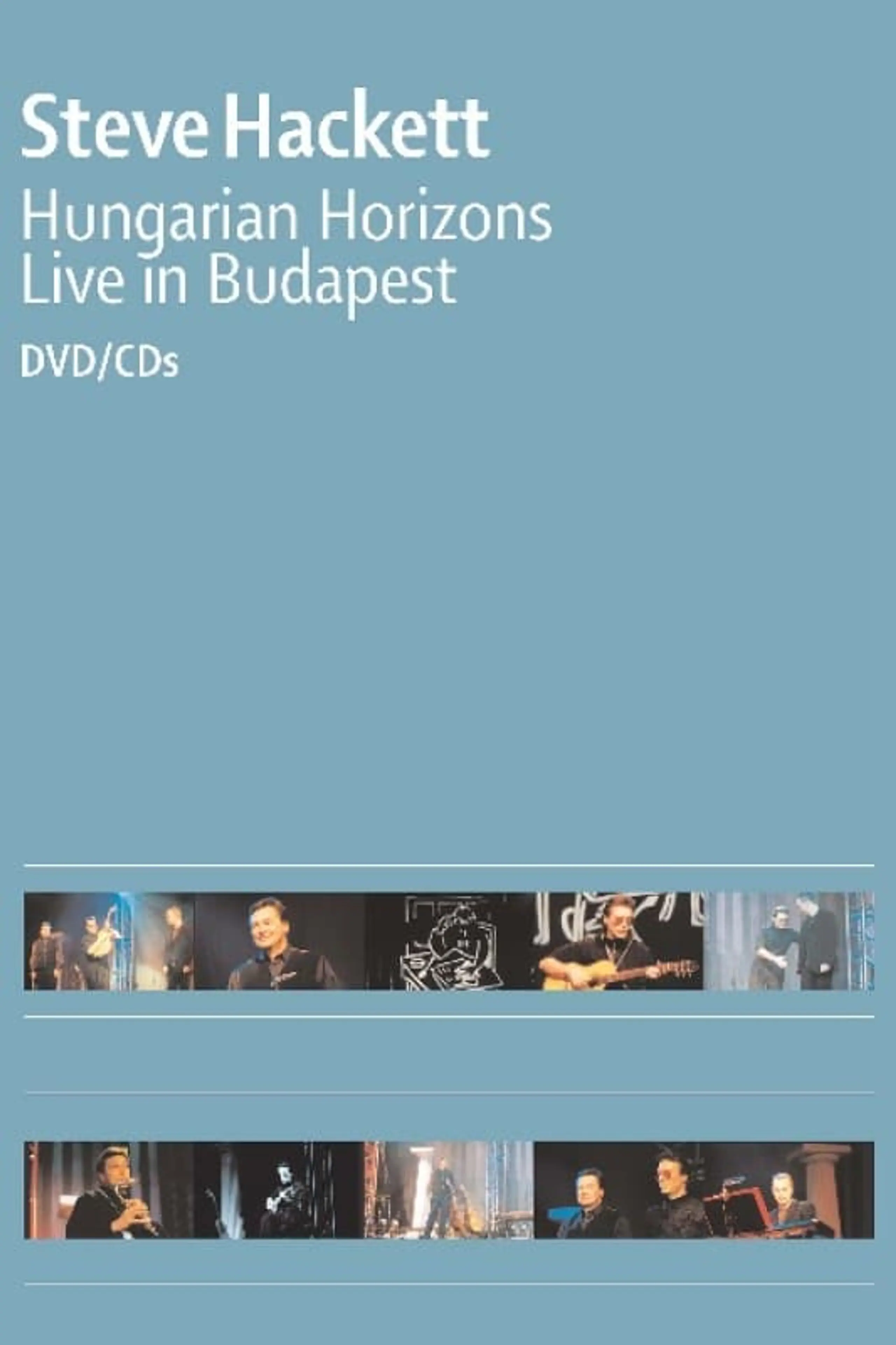 Steve Hackett: Hungarian Horizons - Live in Budapest 2002