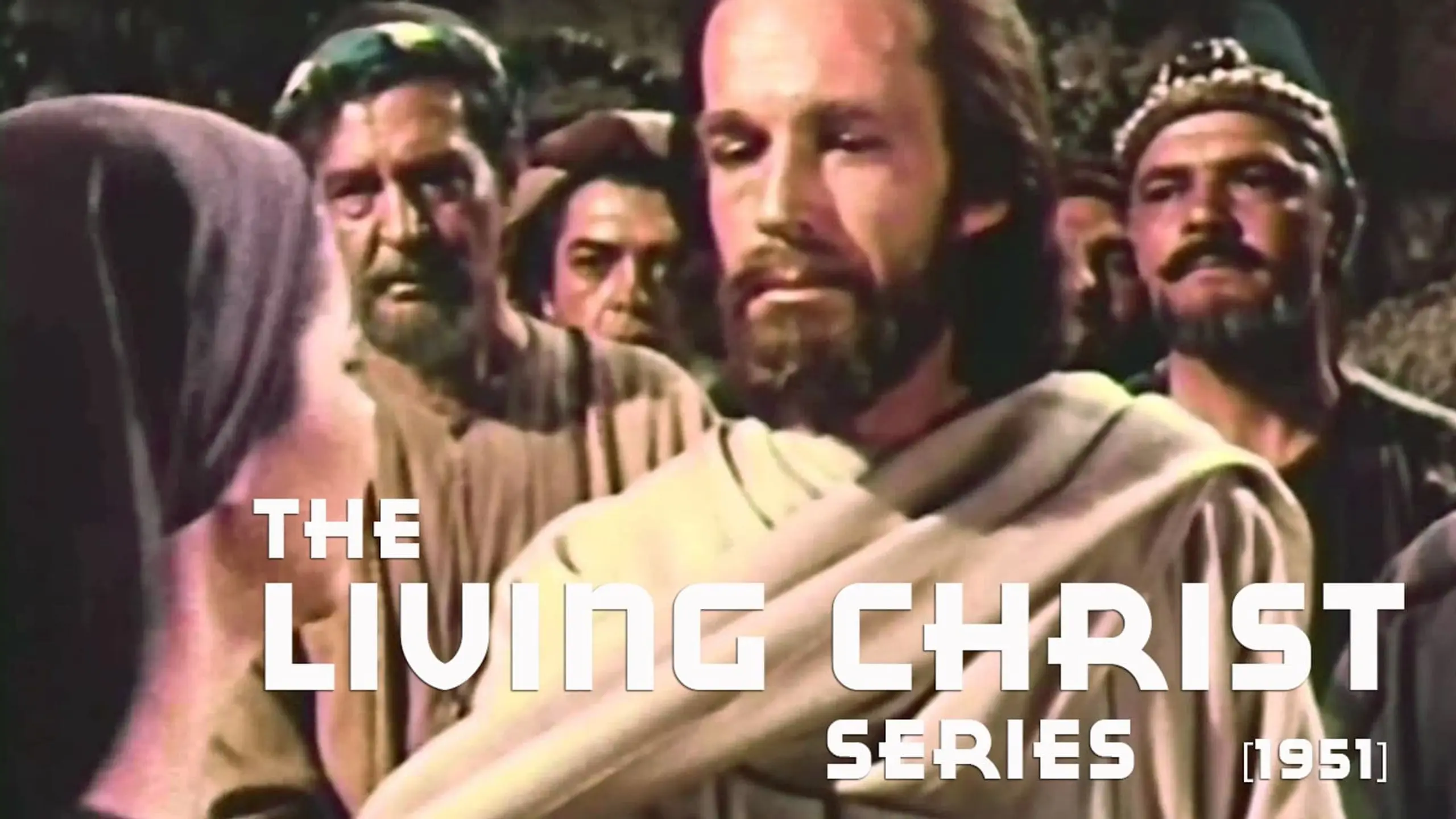 The Living Christ Series