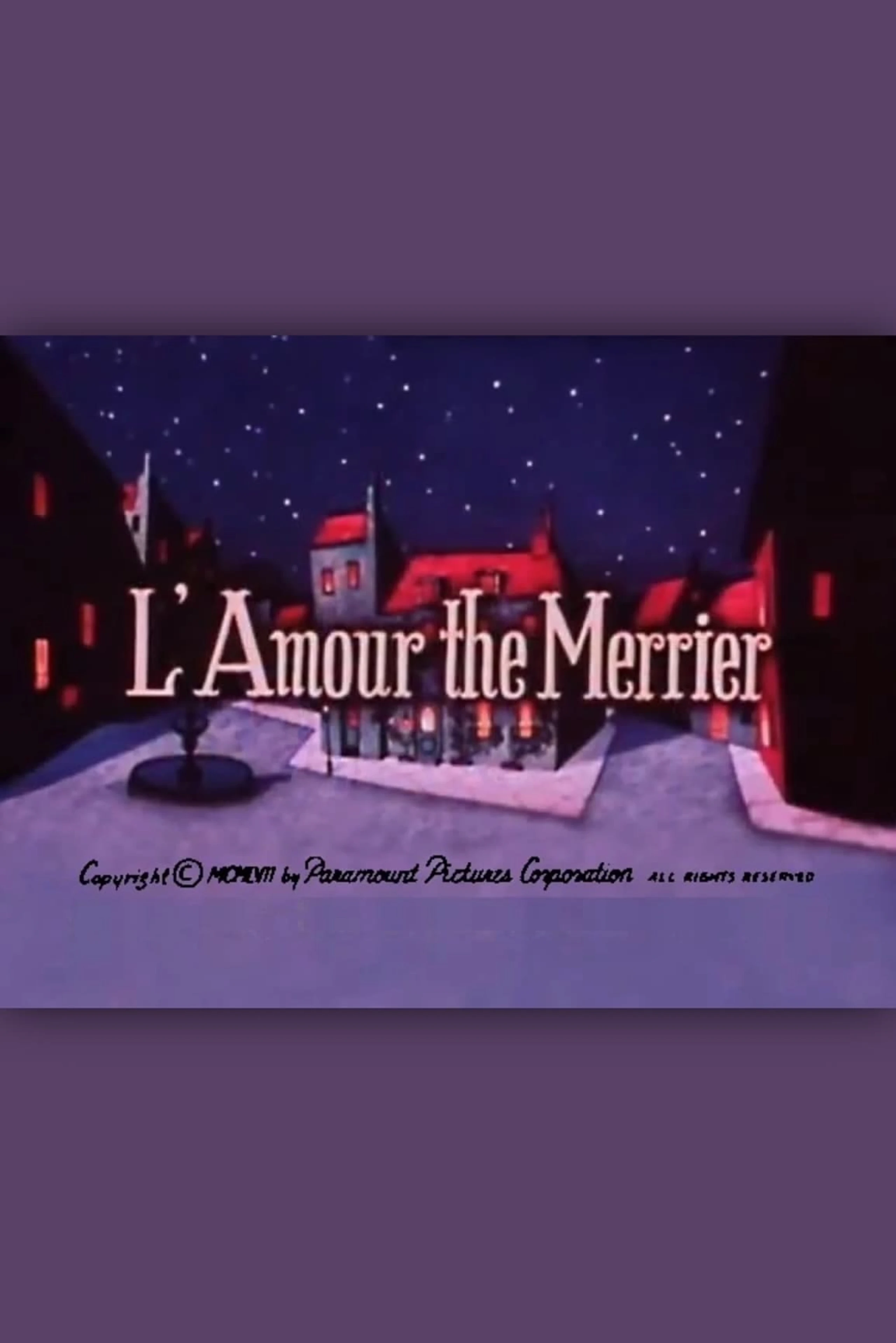 L'Amour the Merrier