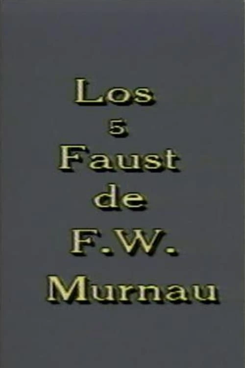 Los 5 Faust de F. W. Murnau
