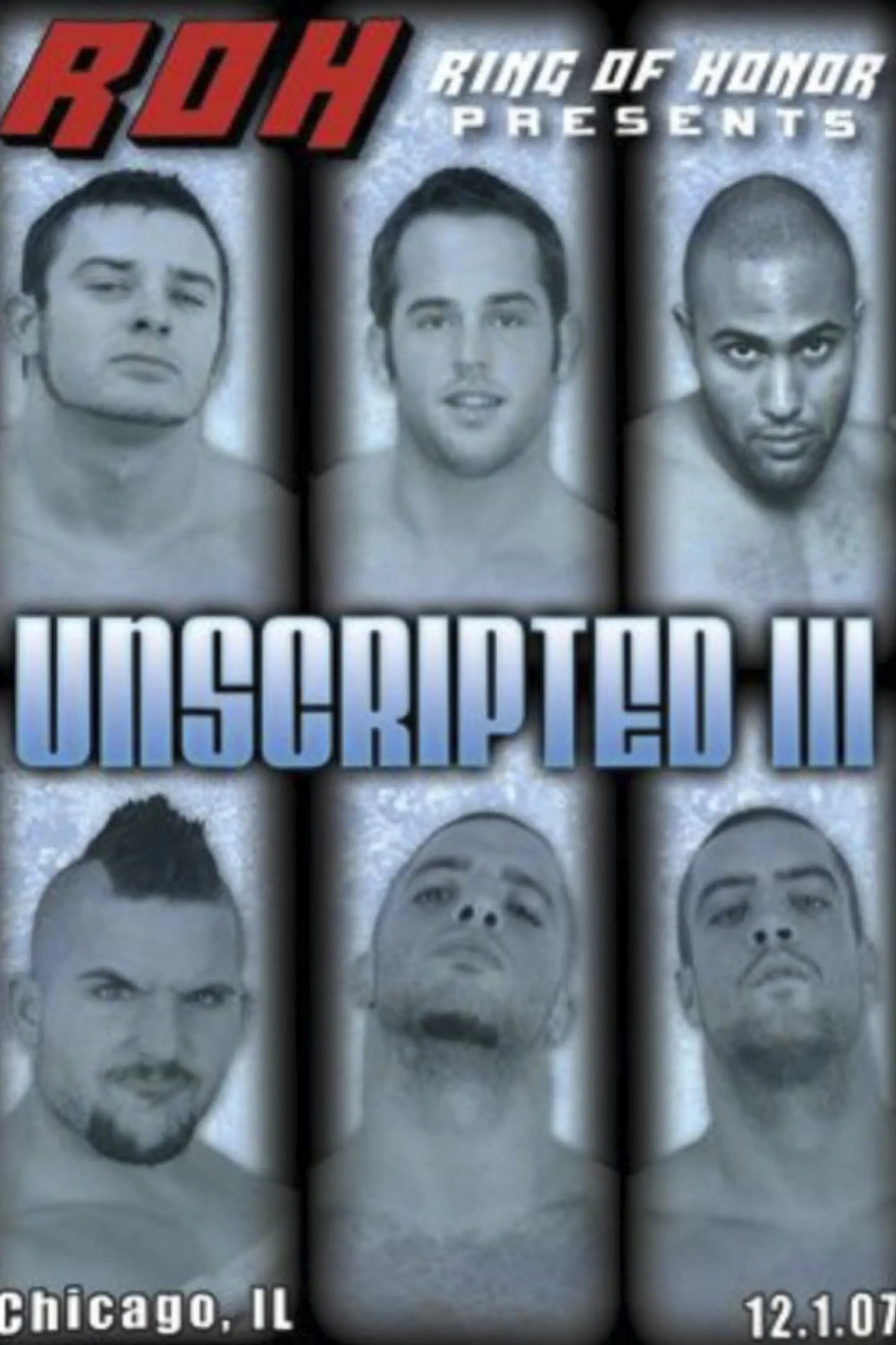 ROH Unscripted III