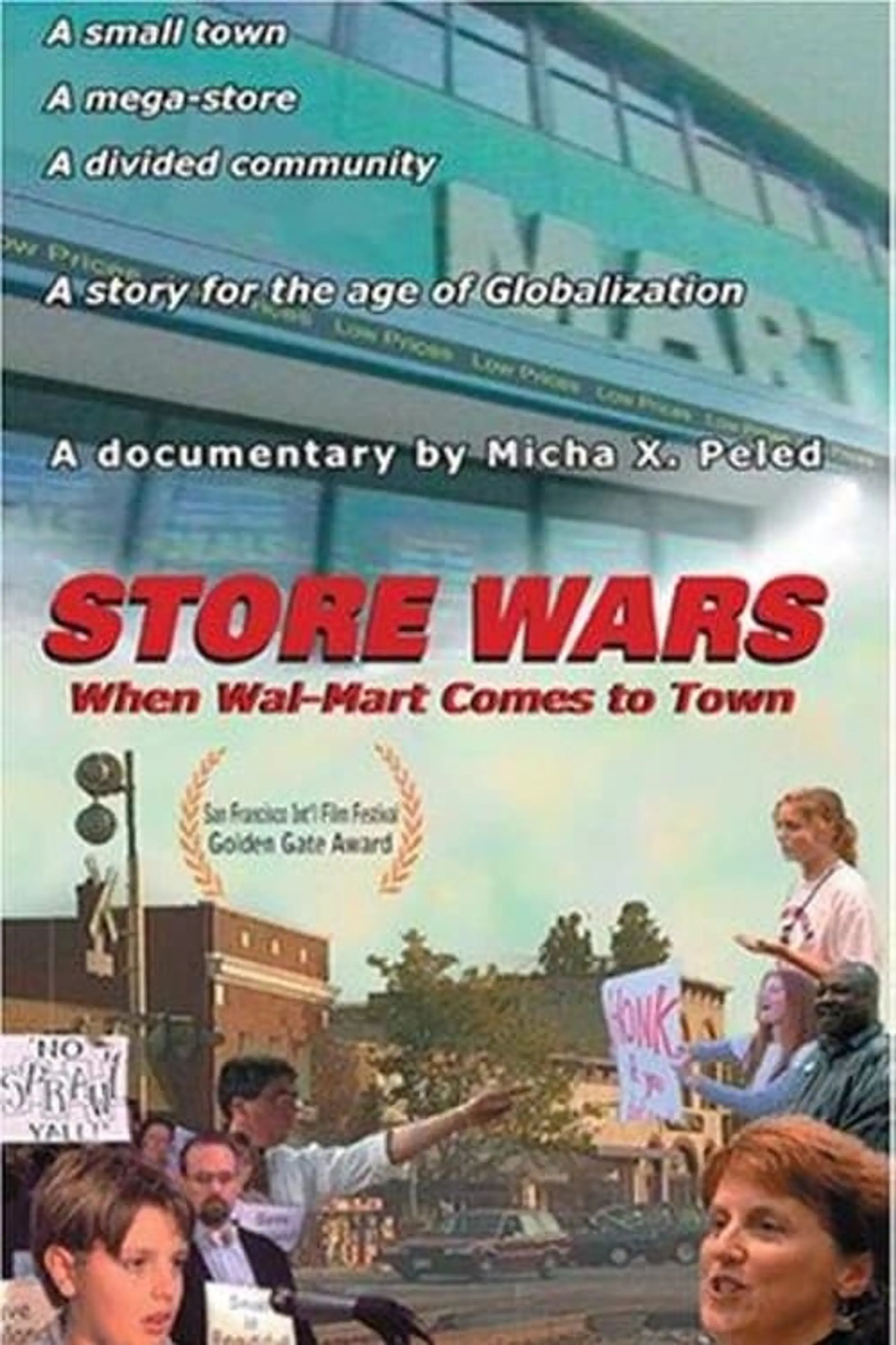 Store Wars: When Wal-Mart Comes to Town