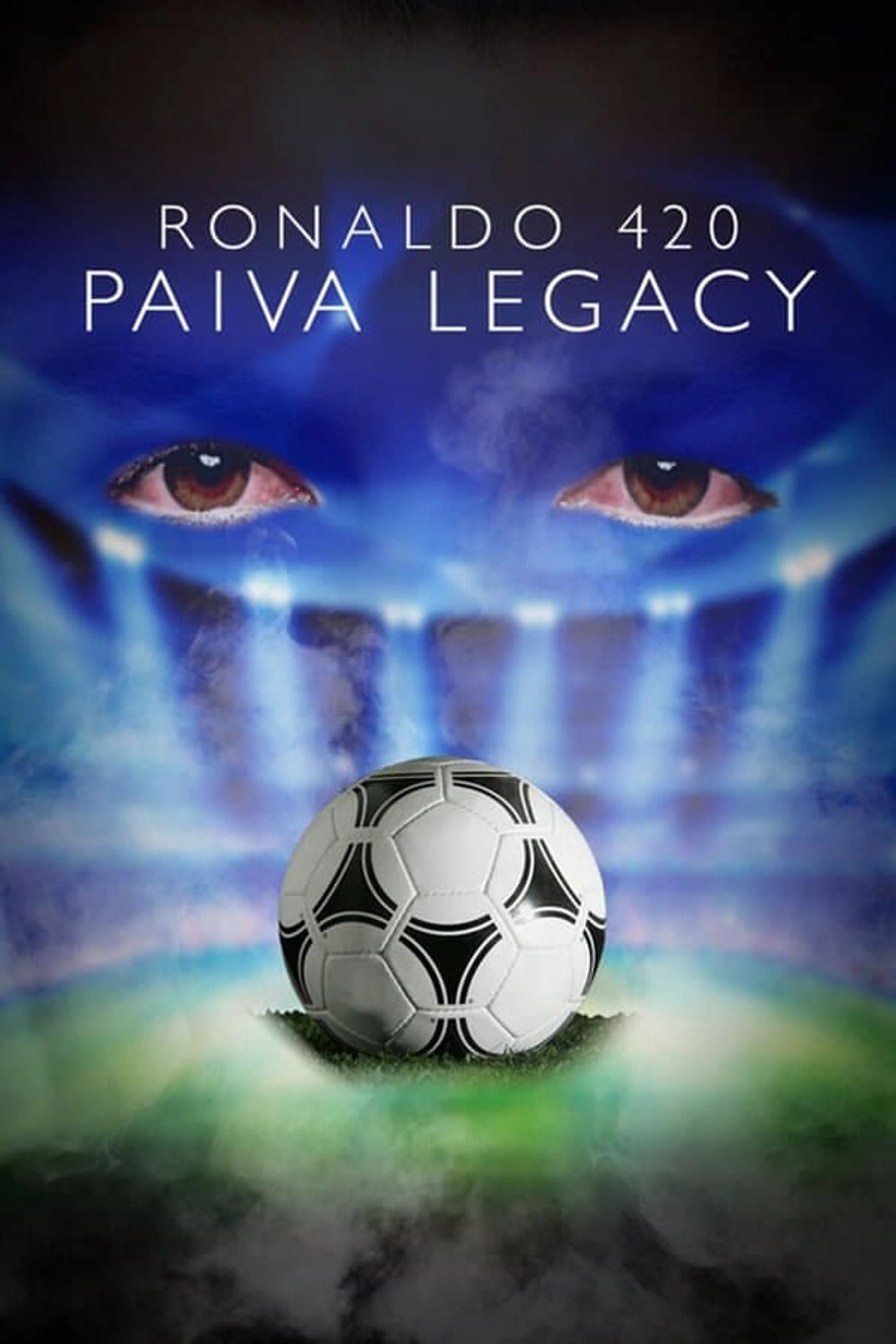 RONALDO 420: PAIVA LEGACY