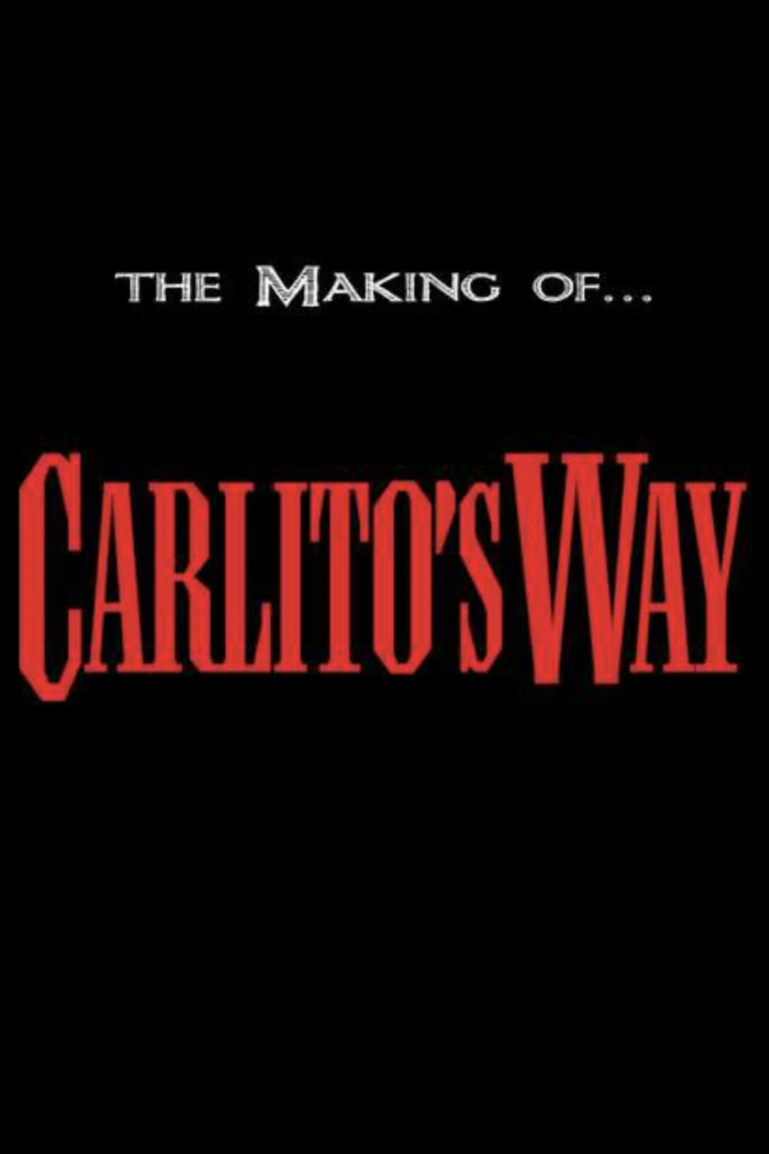 The Making of ’Carlito's Way’