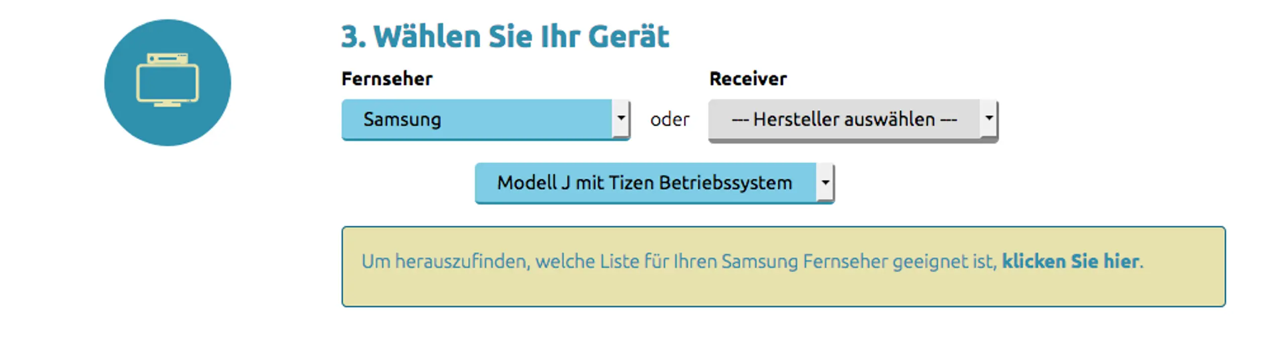 Schritt 3: Fernseher oder Receiver auswählen