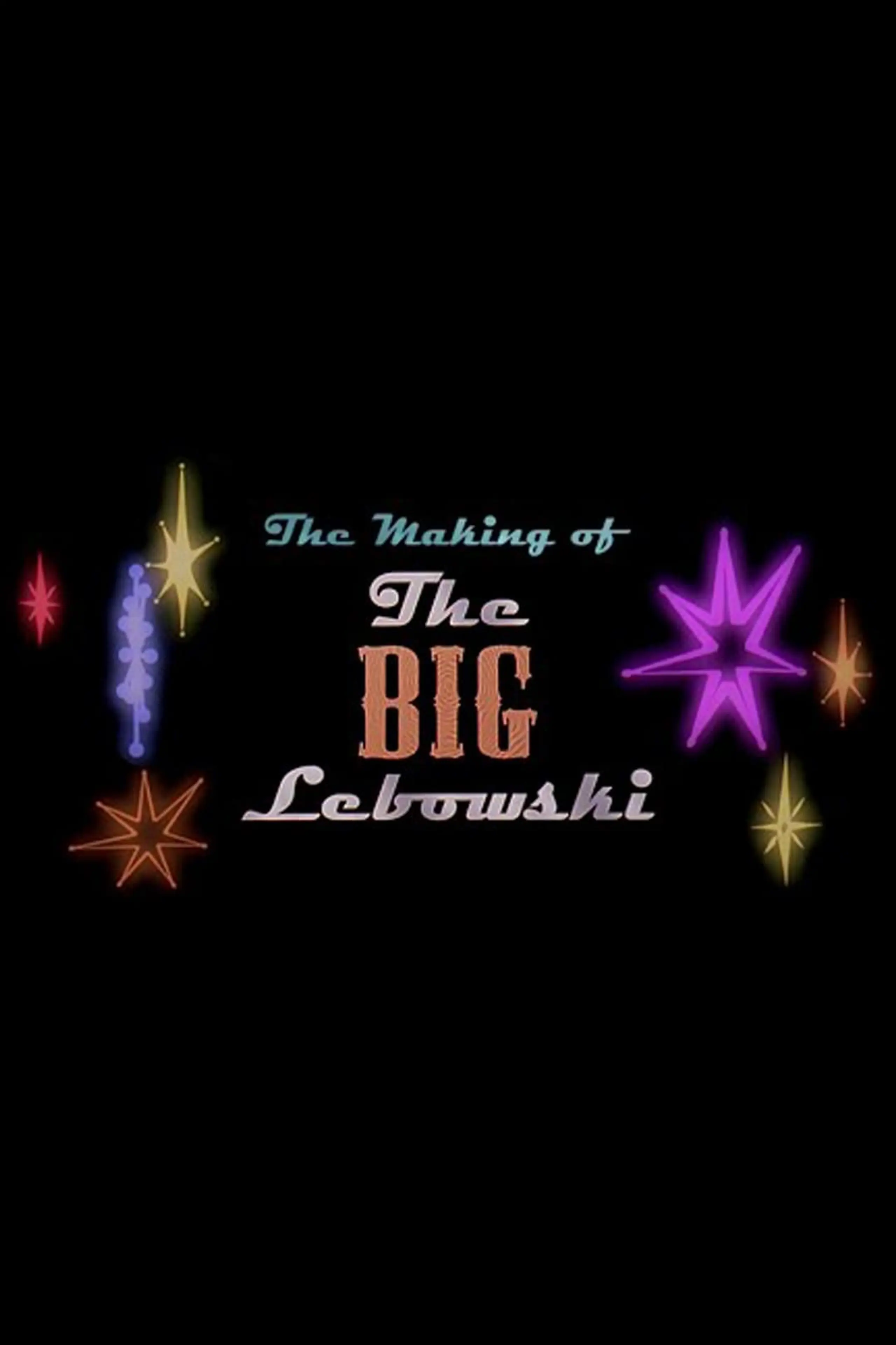 The Making of The Big Lebowski