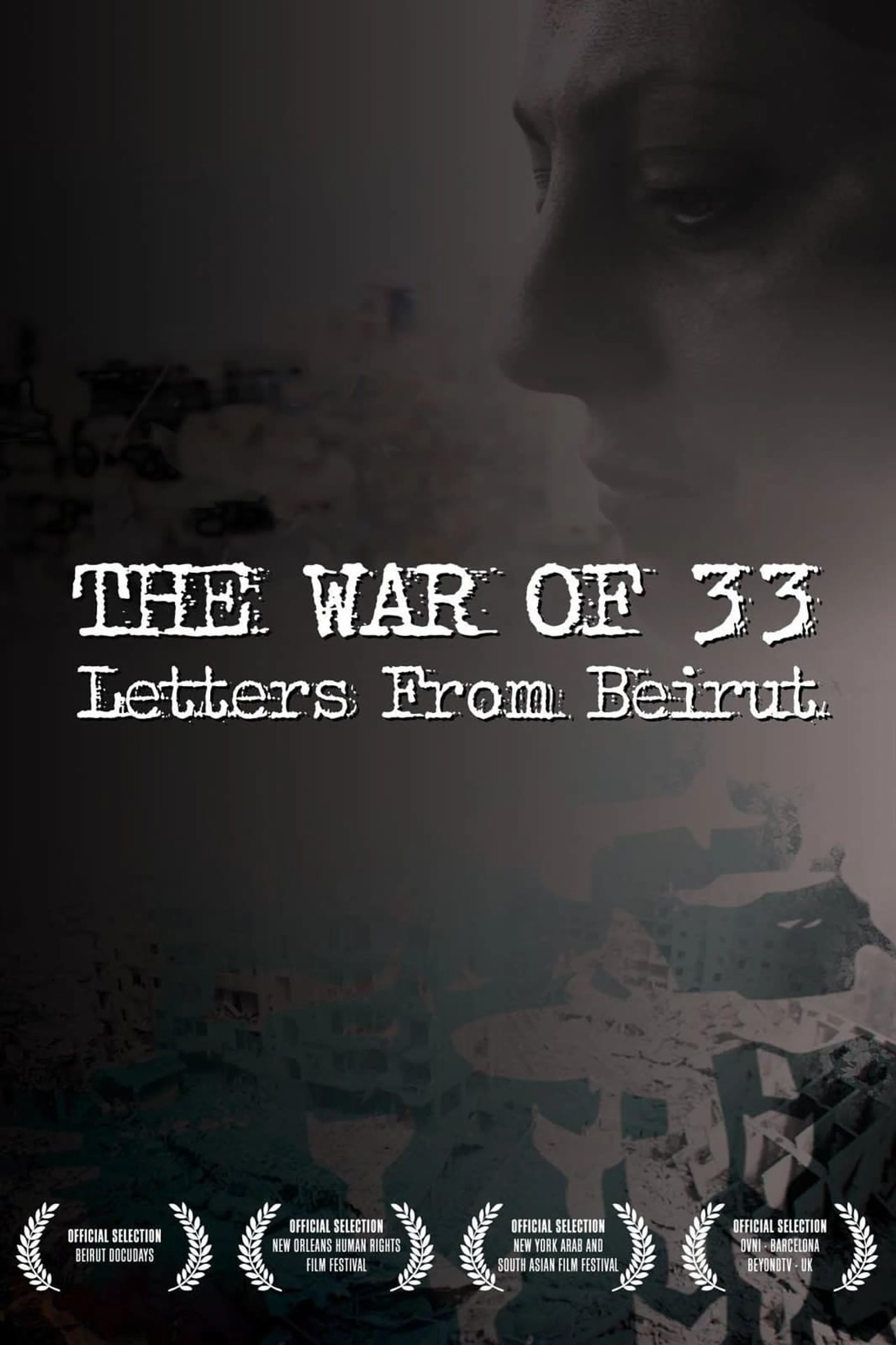 The War of 33 - Letters from Beirut