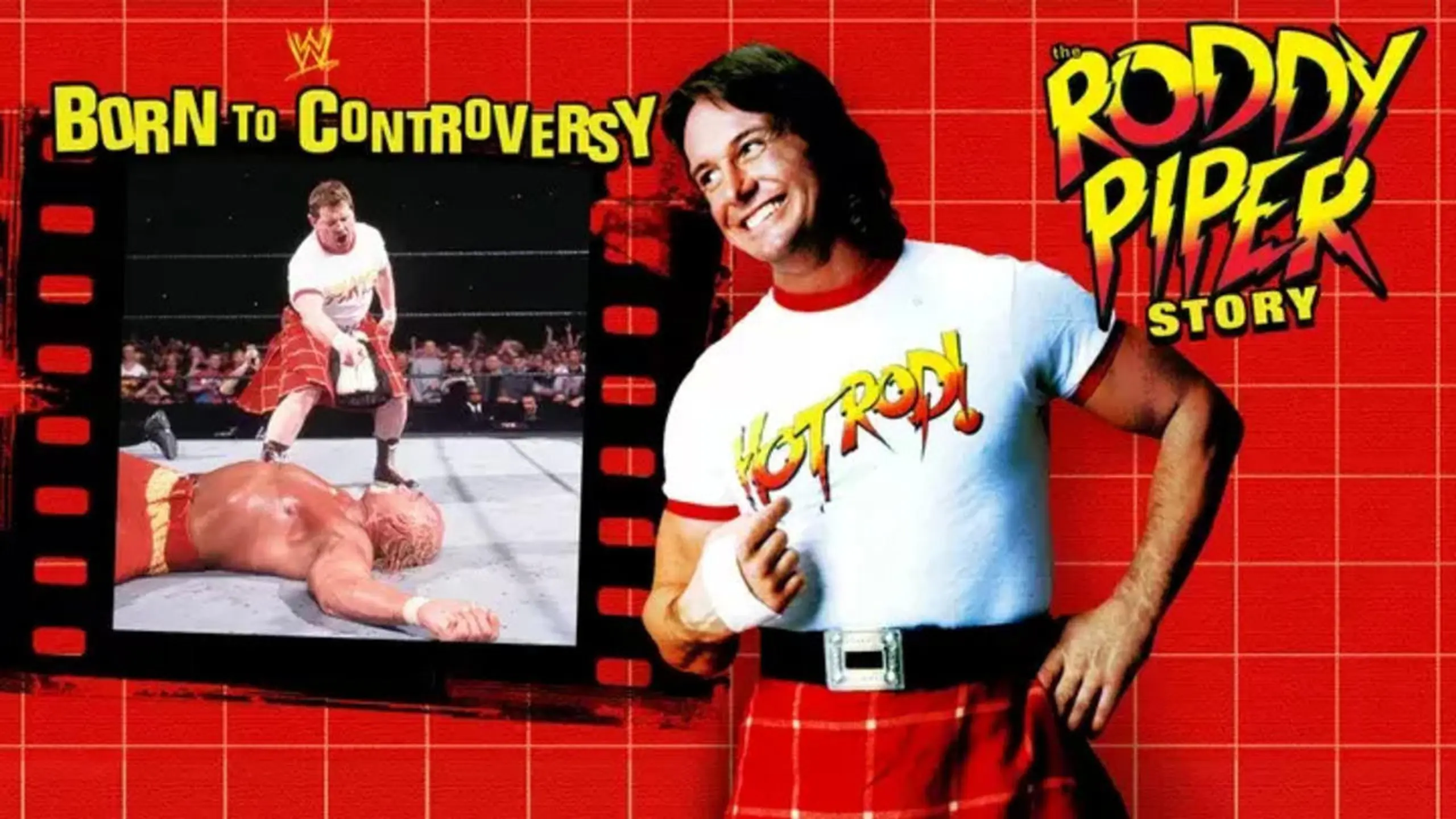 WWE: Born to Controversy - The Roddy Piper Story