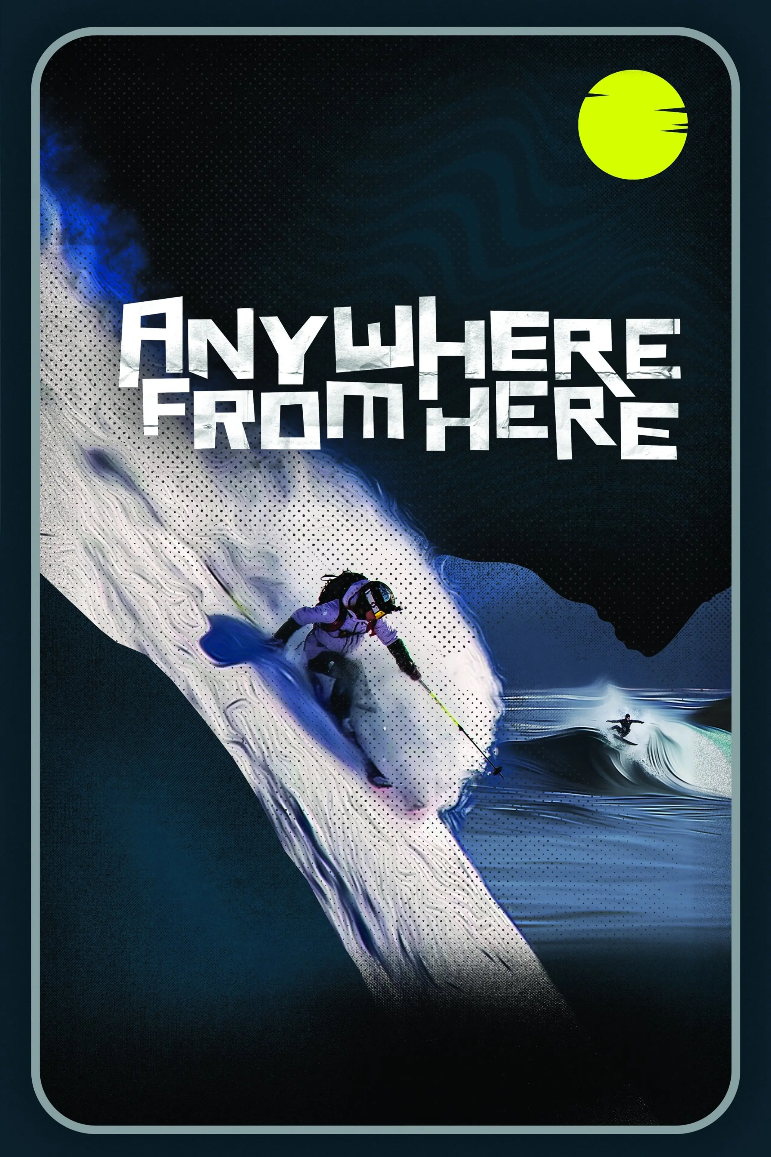 Anywhere From Here